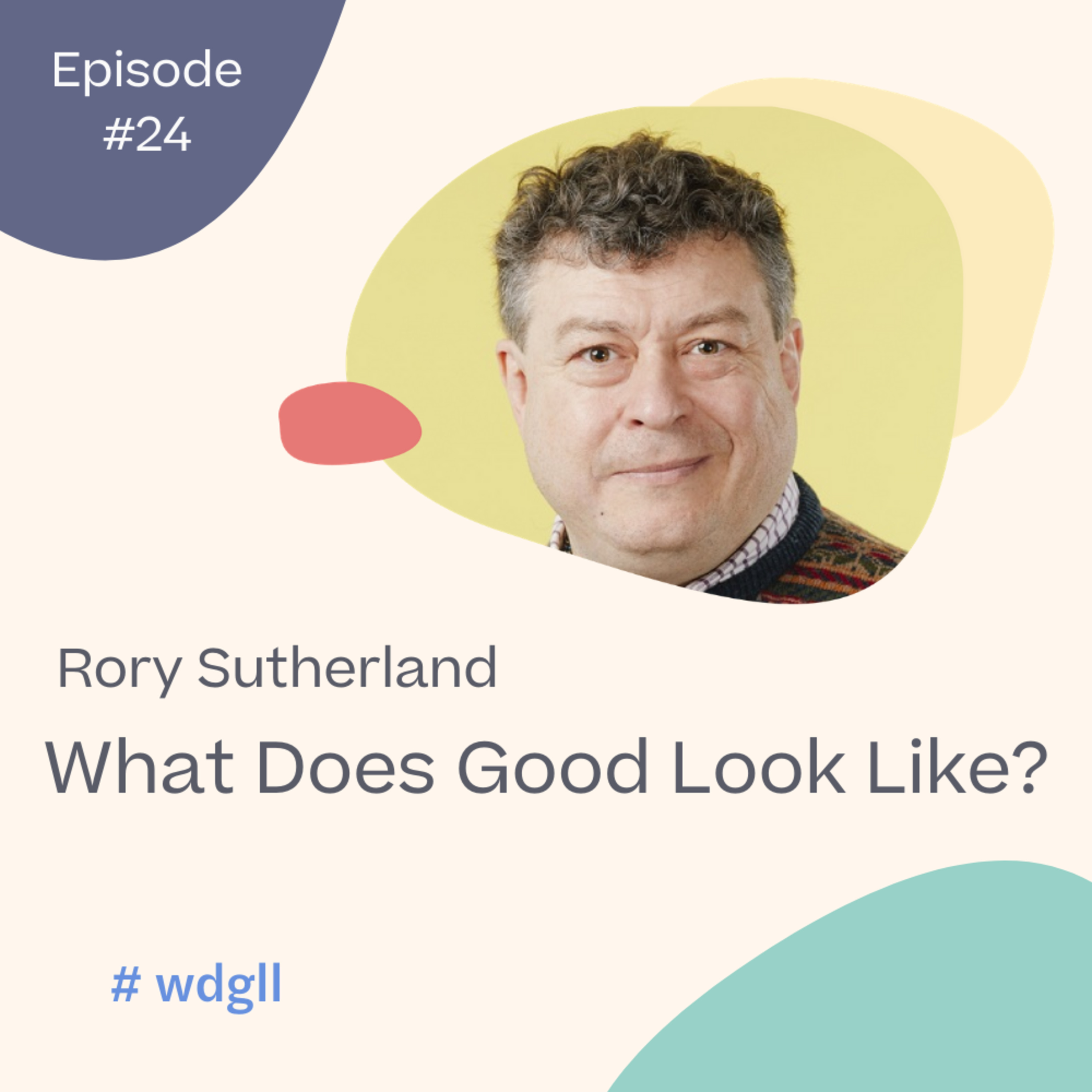 What Does Good Look Like?
