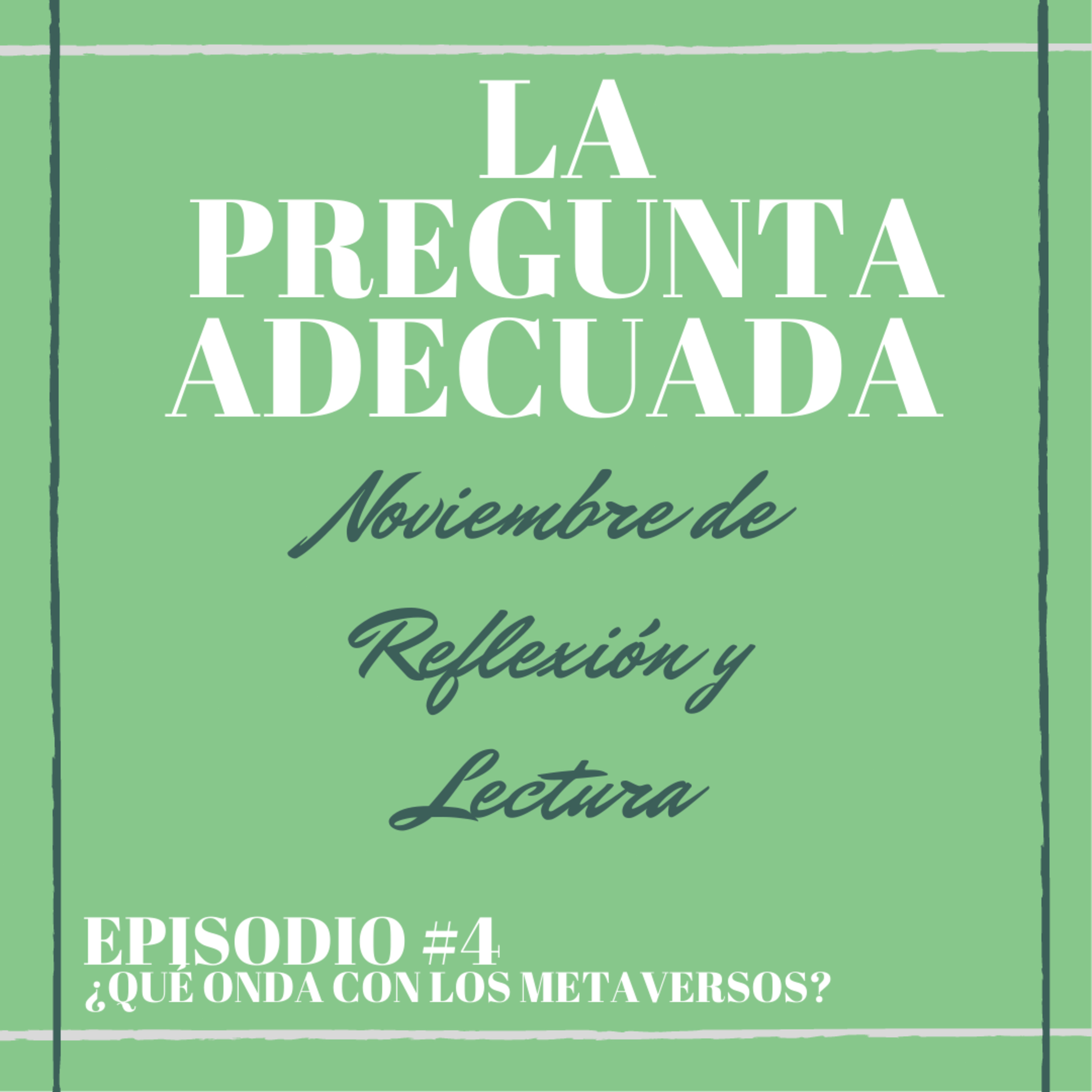 La Pregunta Adecuada