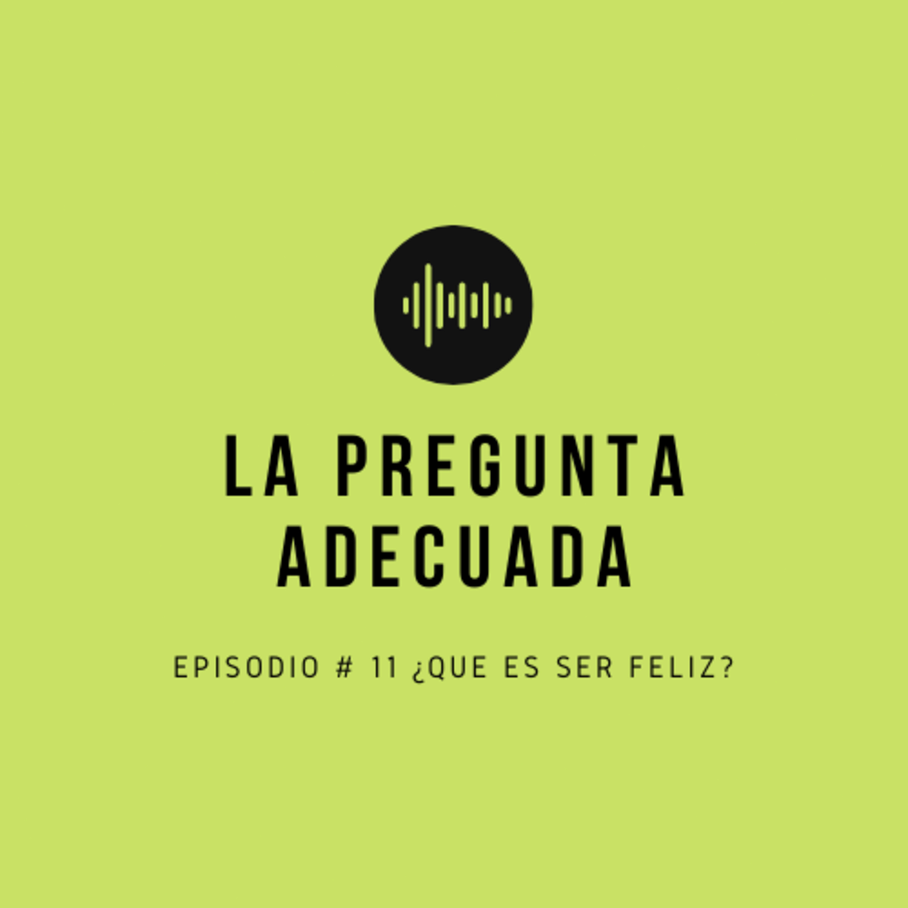 La Pregunta Adecuada