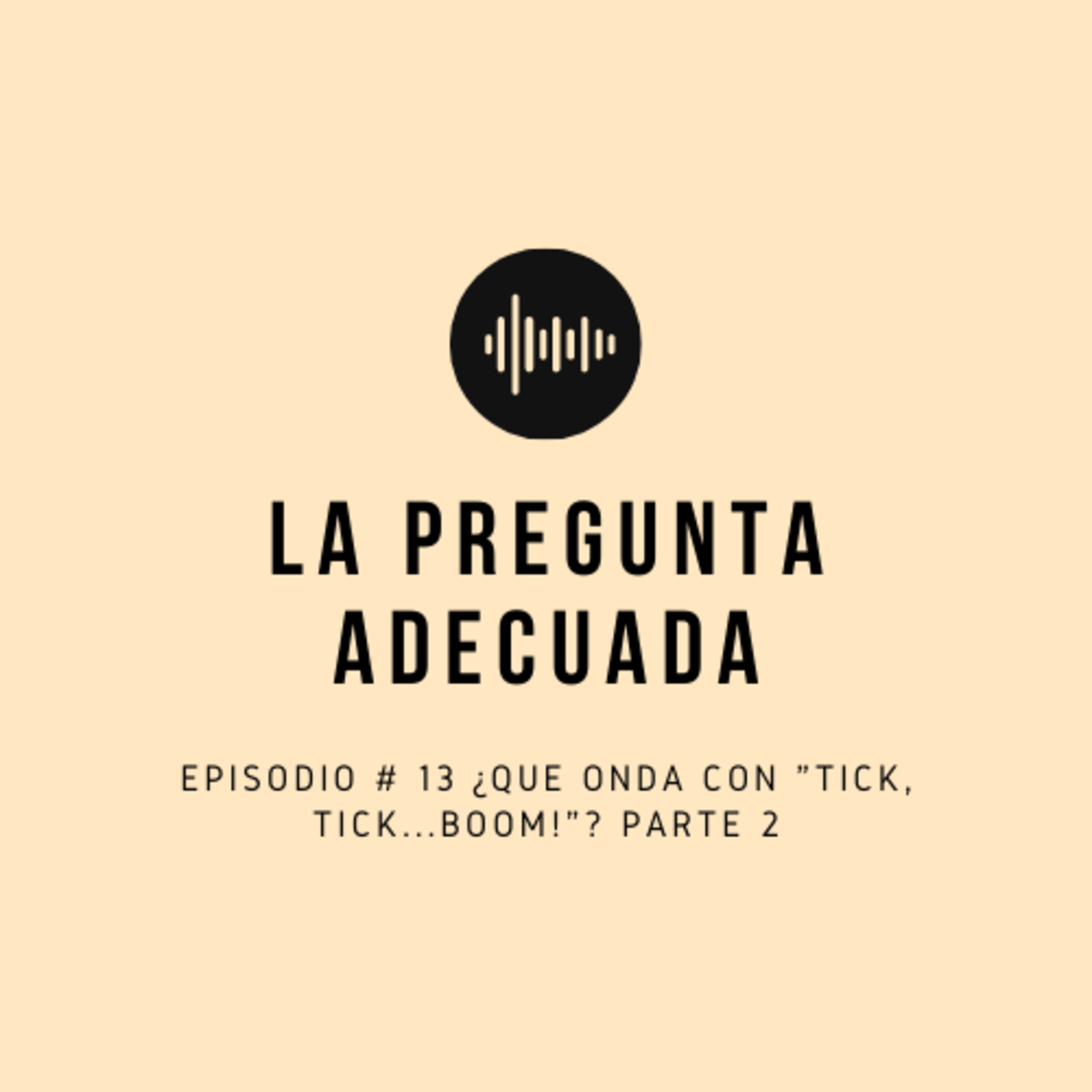 La Pregunta Adecuada