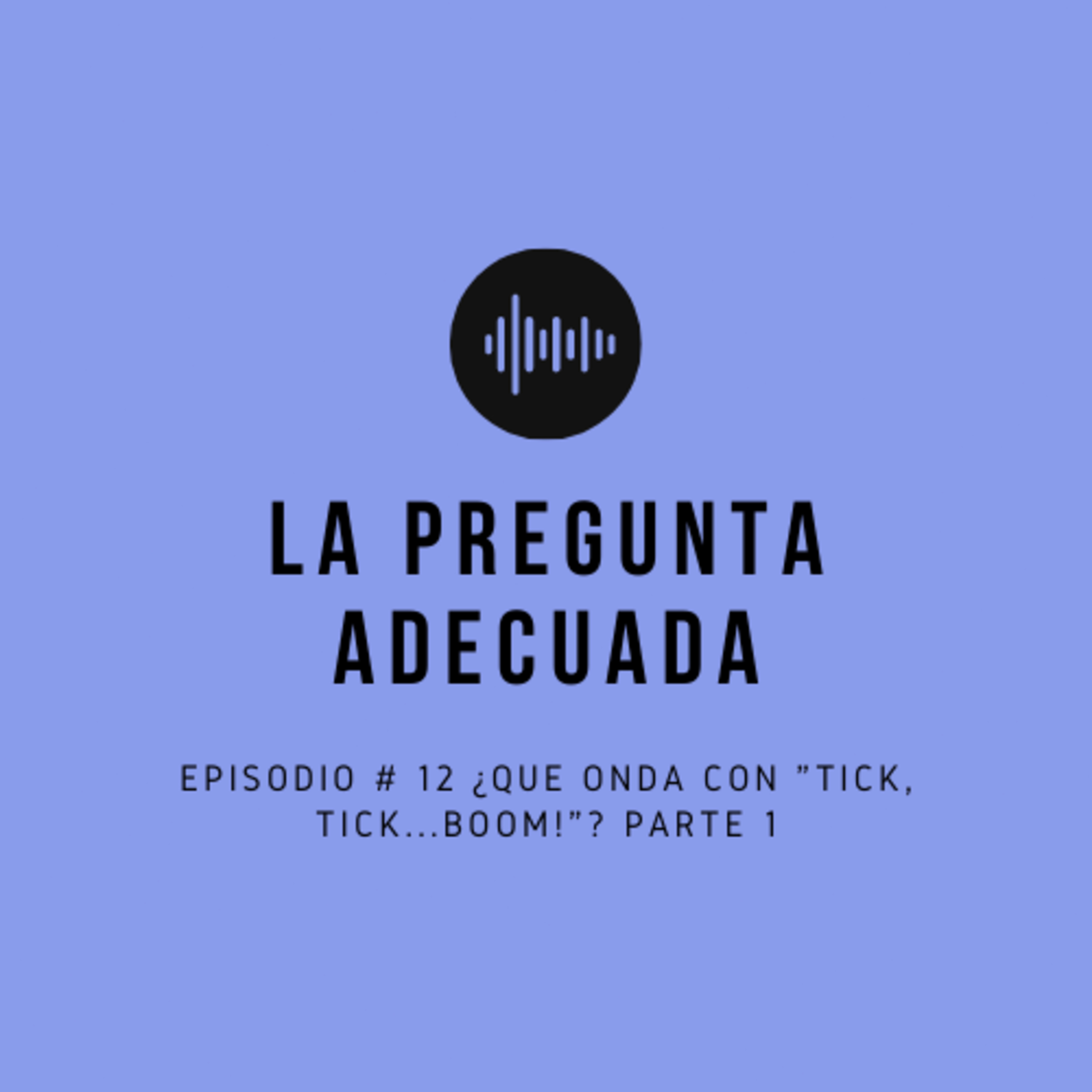 La Pregunta Adecuada