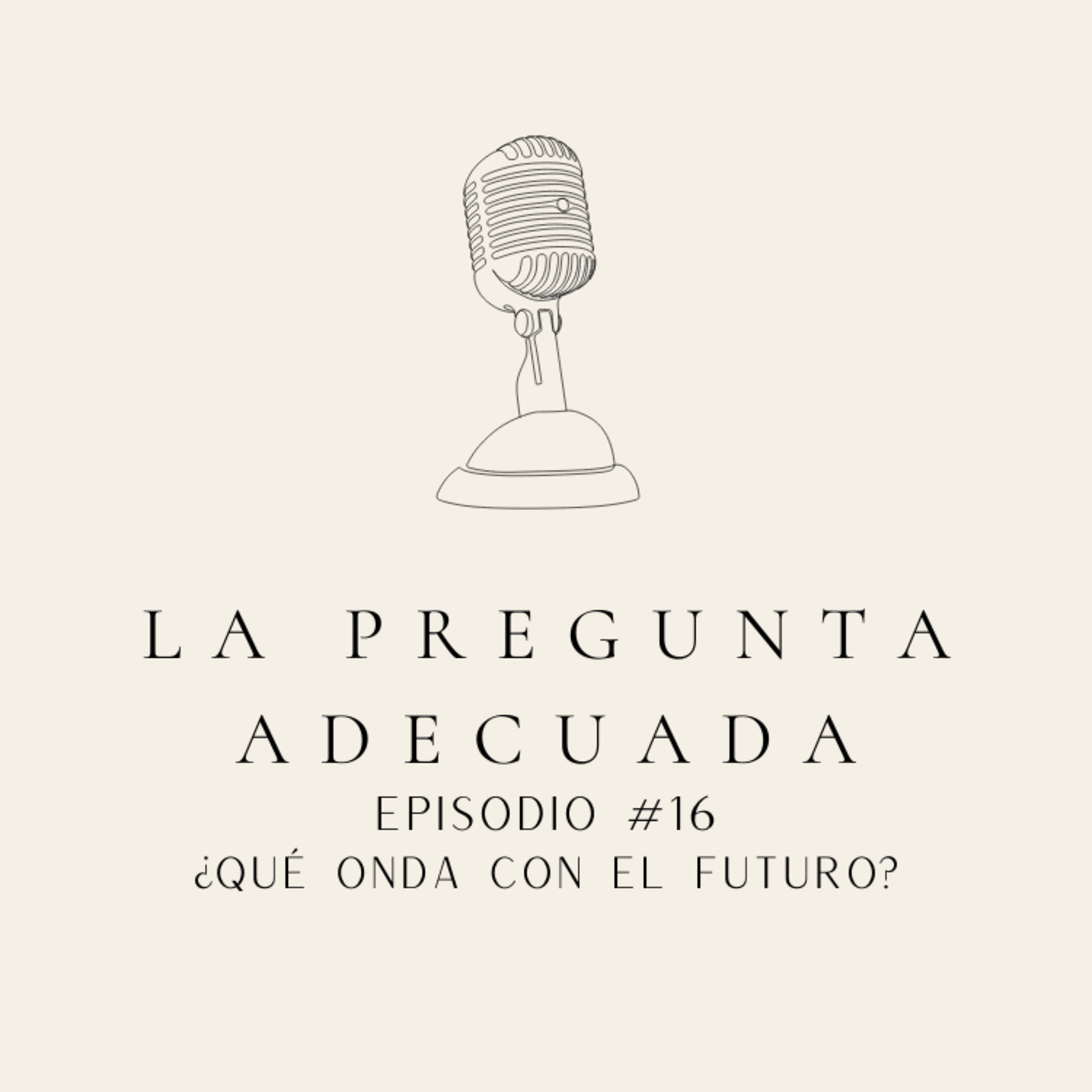 La Pregunta Adecuada