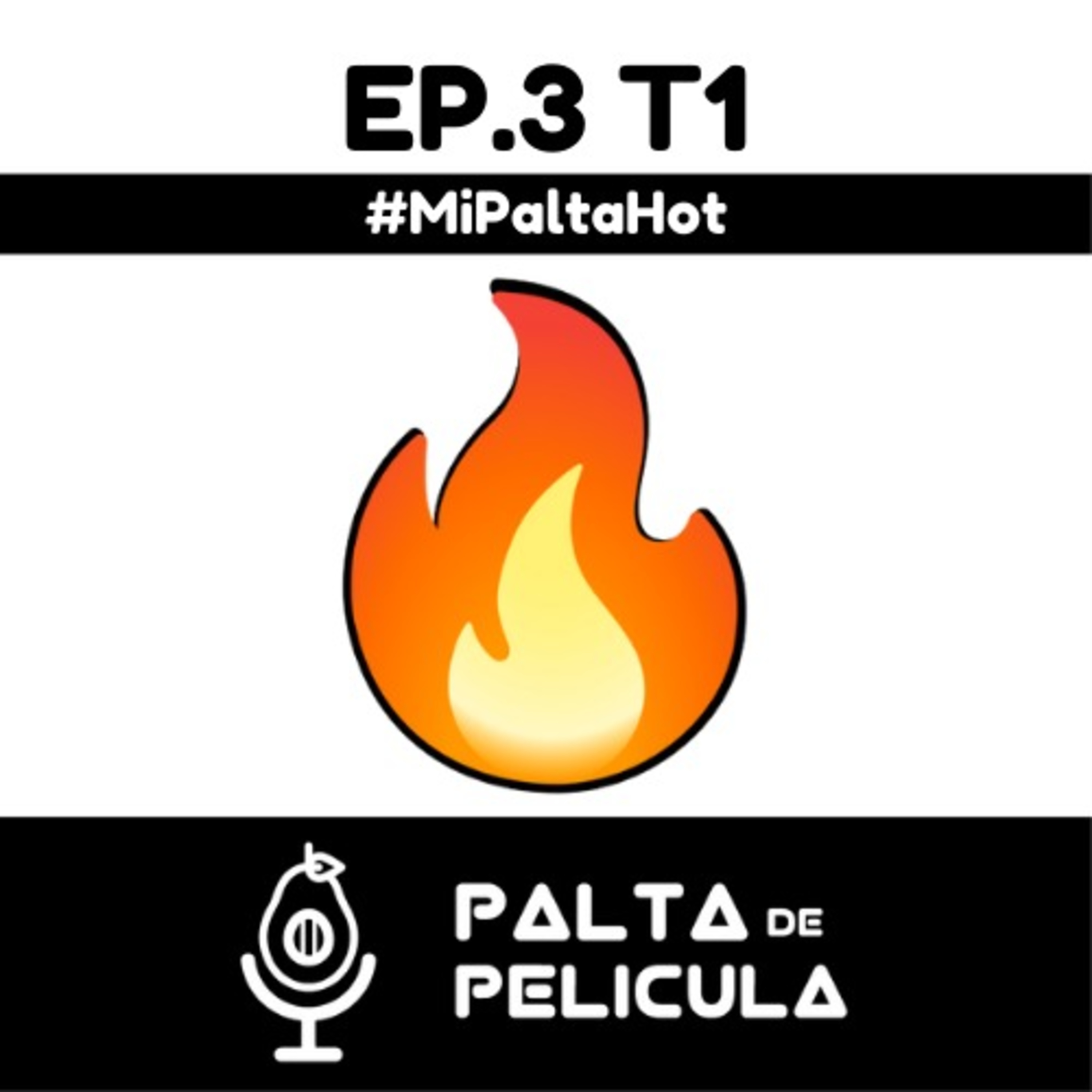 EP3. Mi palta hot  episode artwork