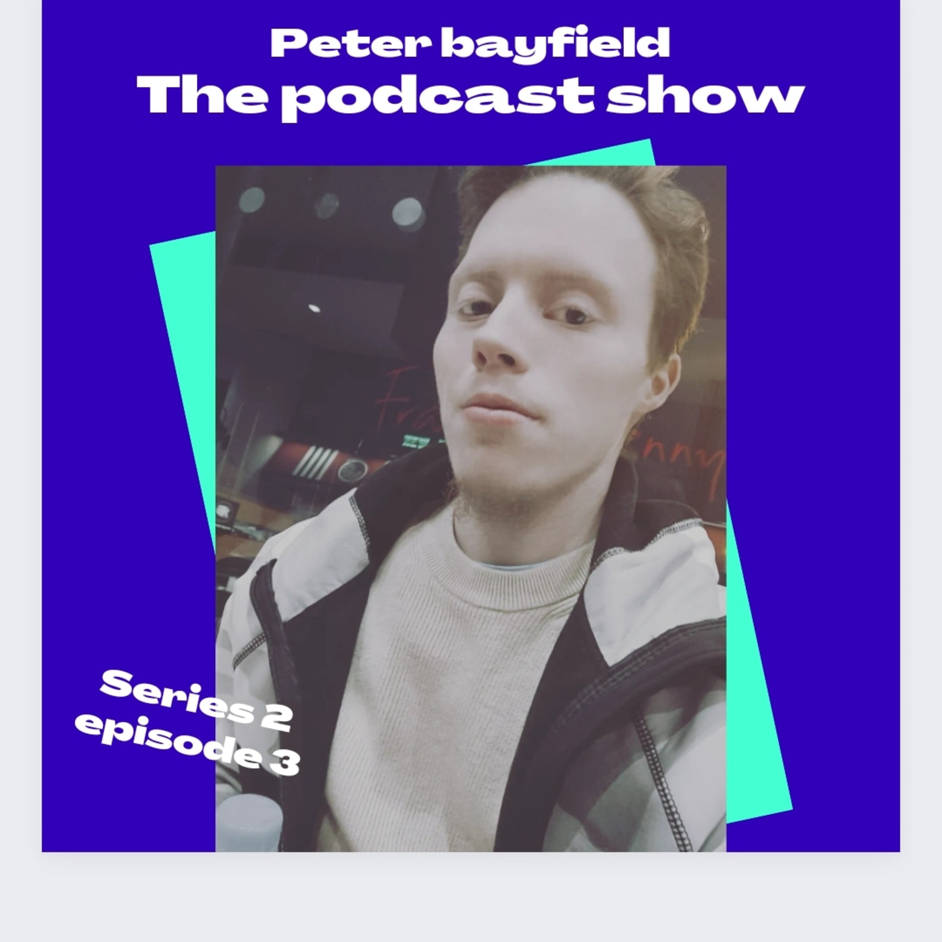 The Peter Bayfield Podcast Show - Peters Life Stories