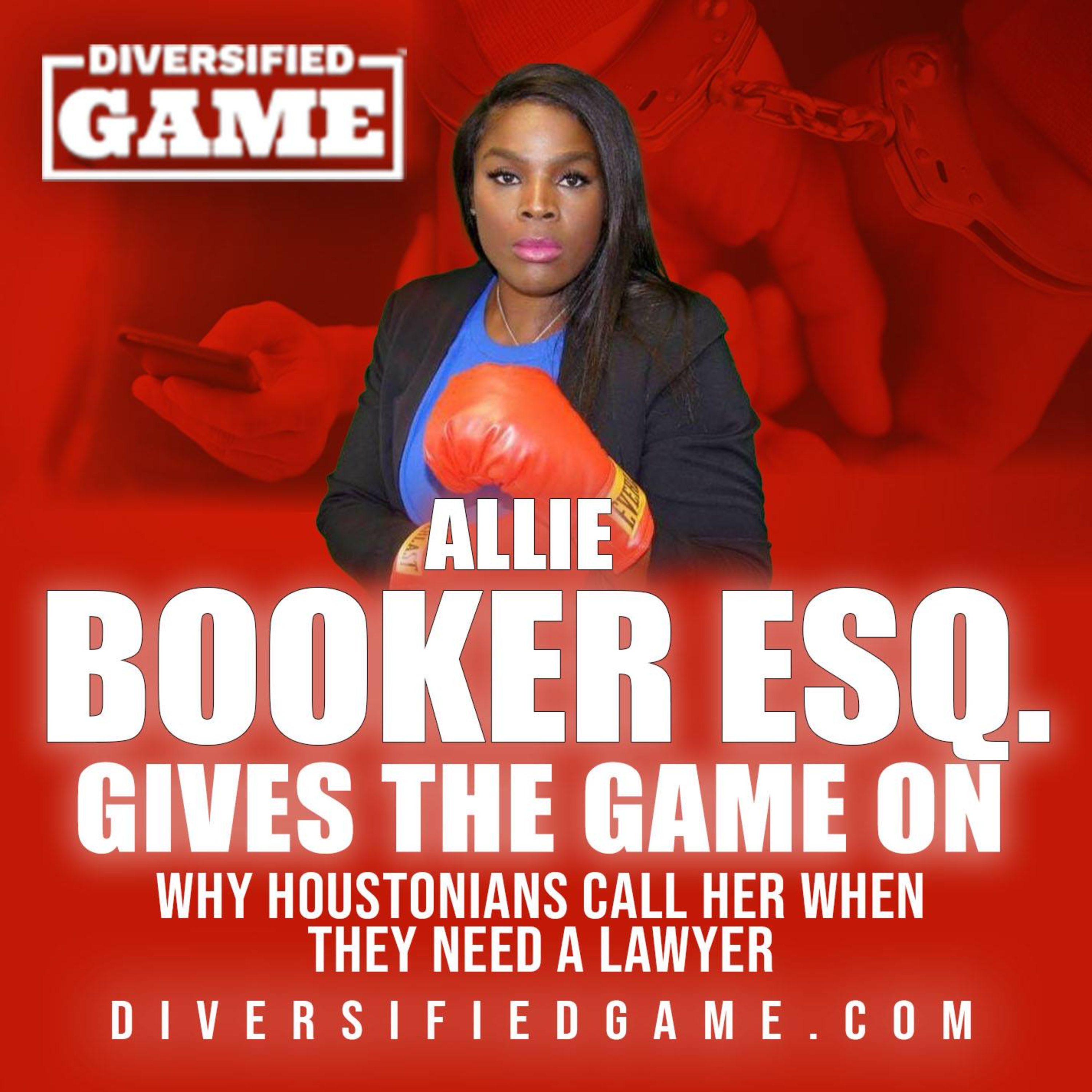 Allie Booker Esq. Gives The Game On Why Houstonians Call Her When They Need A Lawyer episode artwork