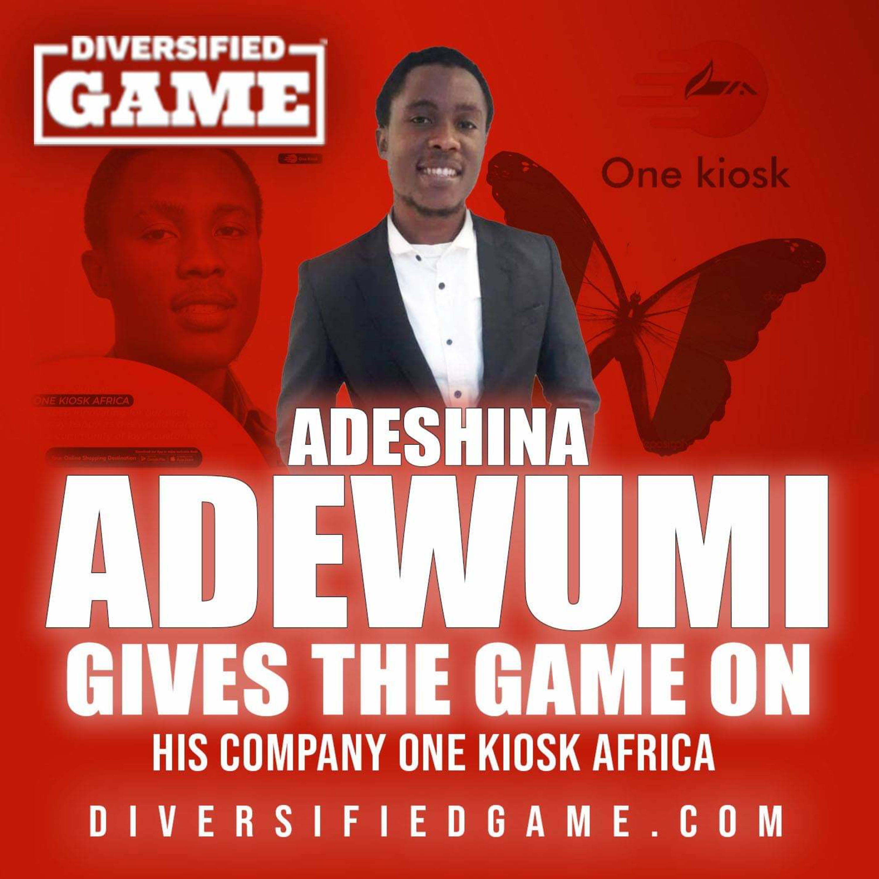 Adeshina Adewumi Gives The Game On His Company One Kiosk Africa episode artwork