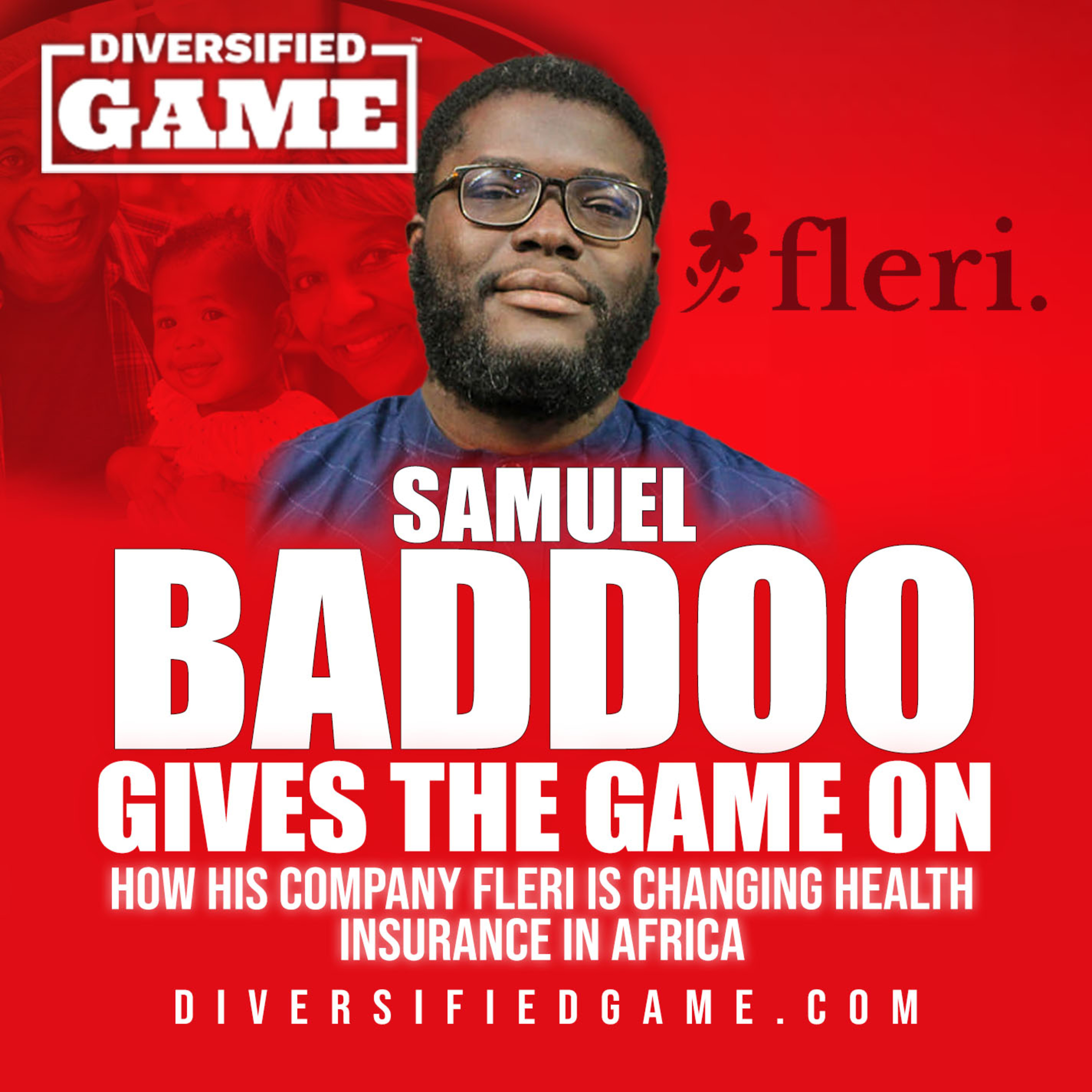 Sam Baddoo Gives The Game On A Solution To Healthcare In AFRICA episode artwork