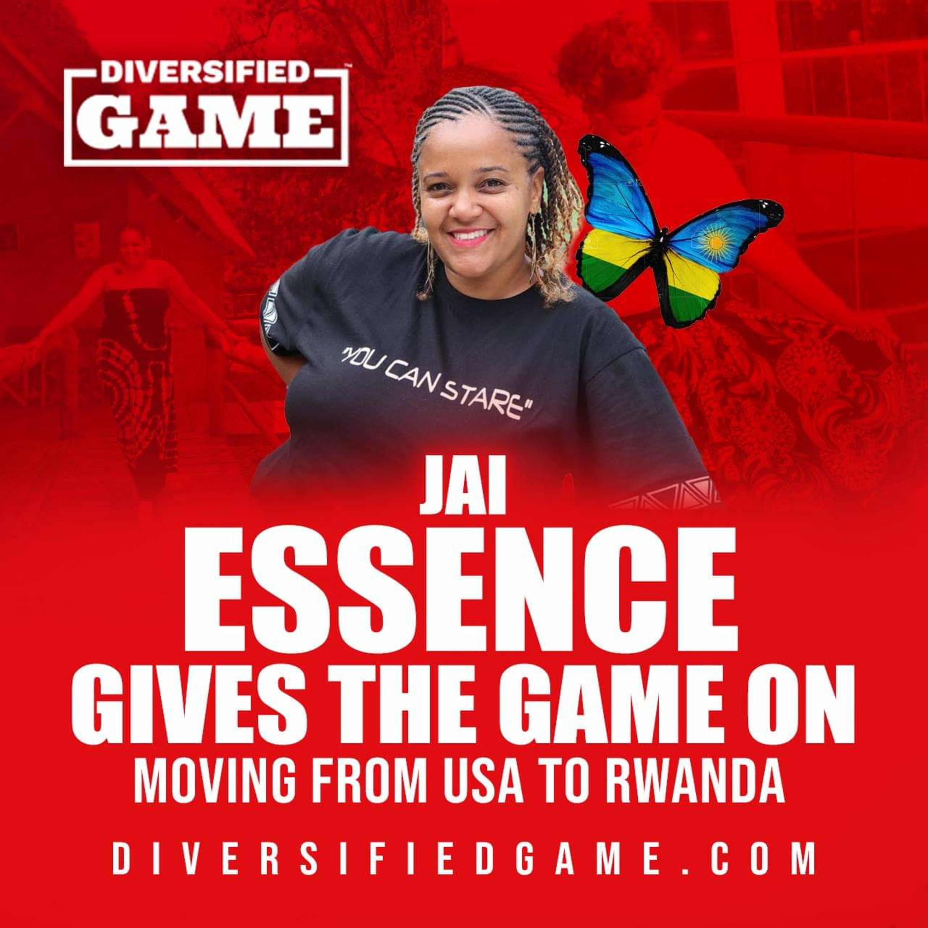JAI ESSENCE JOURNEY GIVES THE GAME ON GETTING A JOB & MOVING TO RWANDA episode artwork