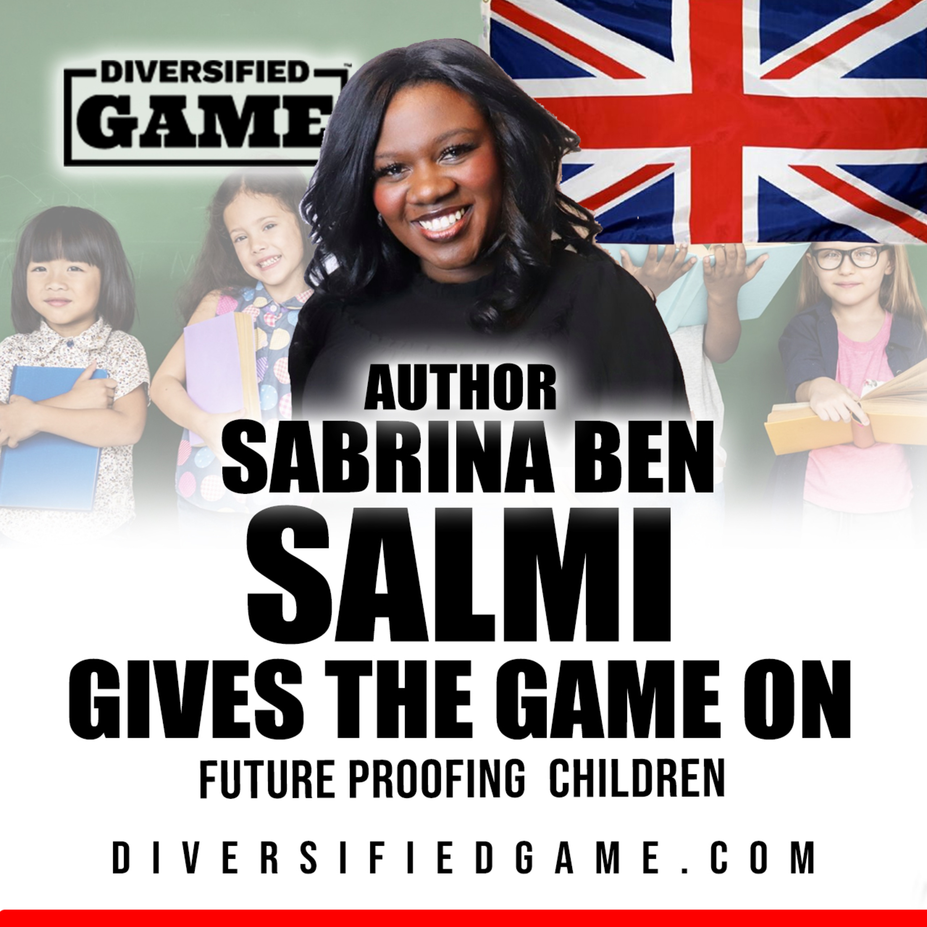 AUTHOR SABRINA BEN SALMI GIVES THE GAME ON FUTURE PROOFING CHILDREN episode artwork