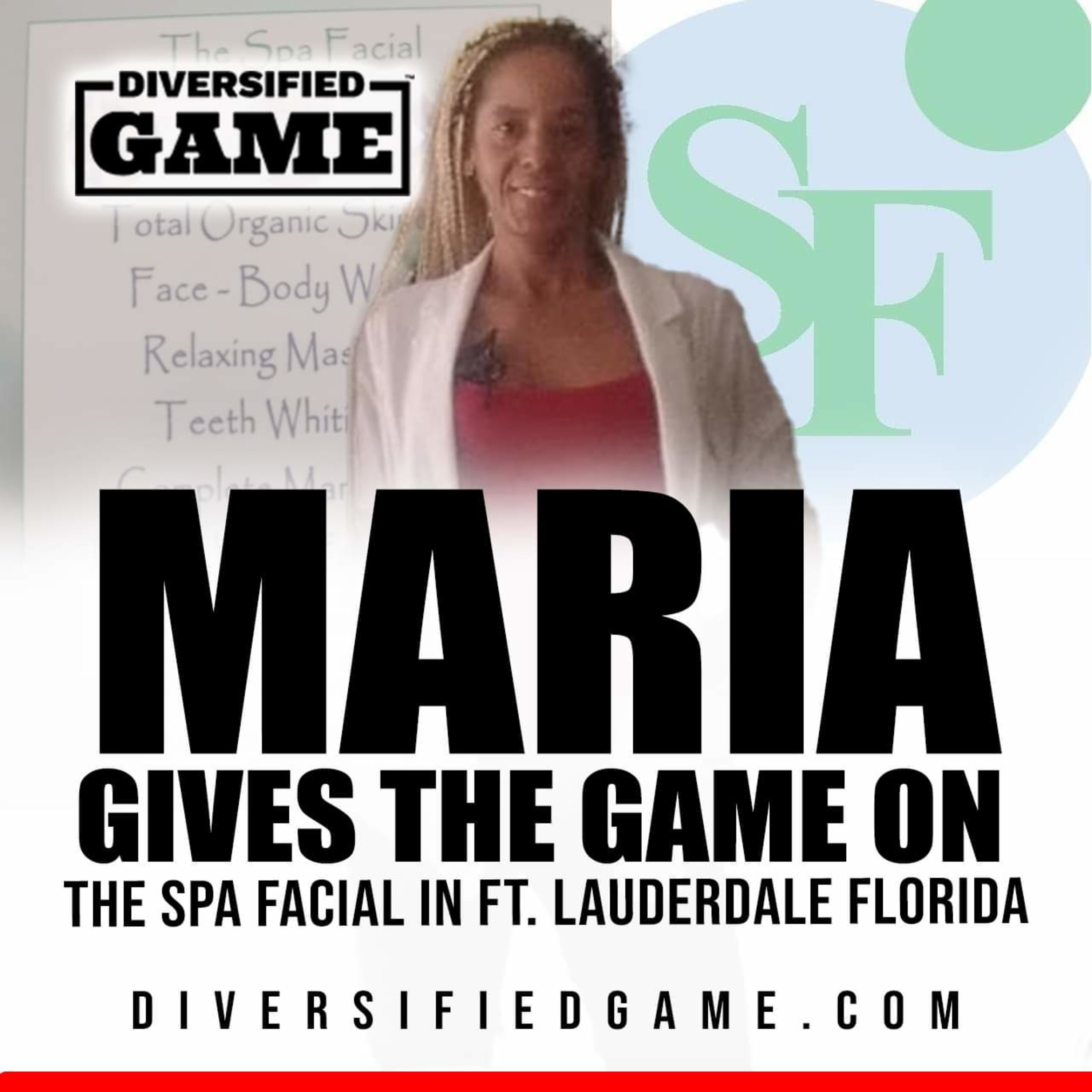 MARIA GIVES THE GAME ON THE SPA FACIAL IN FT. LAUDERDALE, FLORIDA episode artwork
