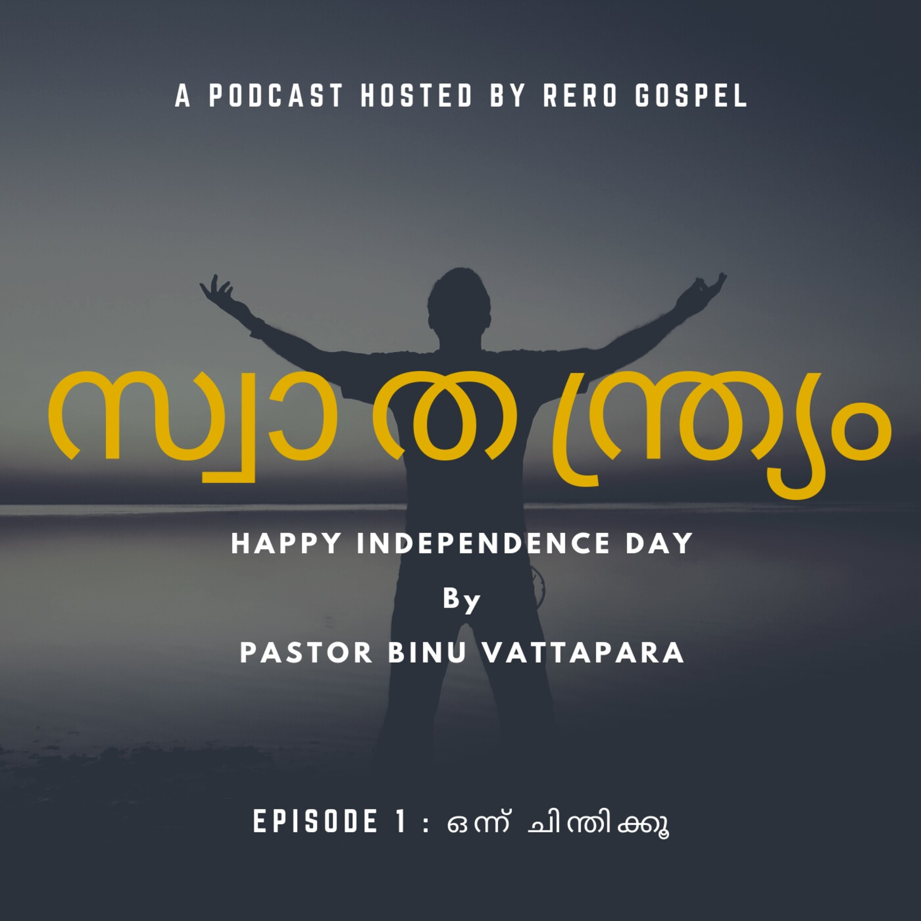 Happy Independence Day - Pastor Binu Vattapara