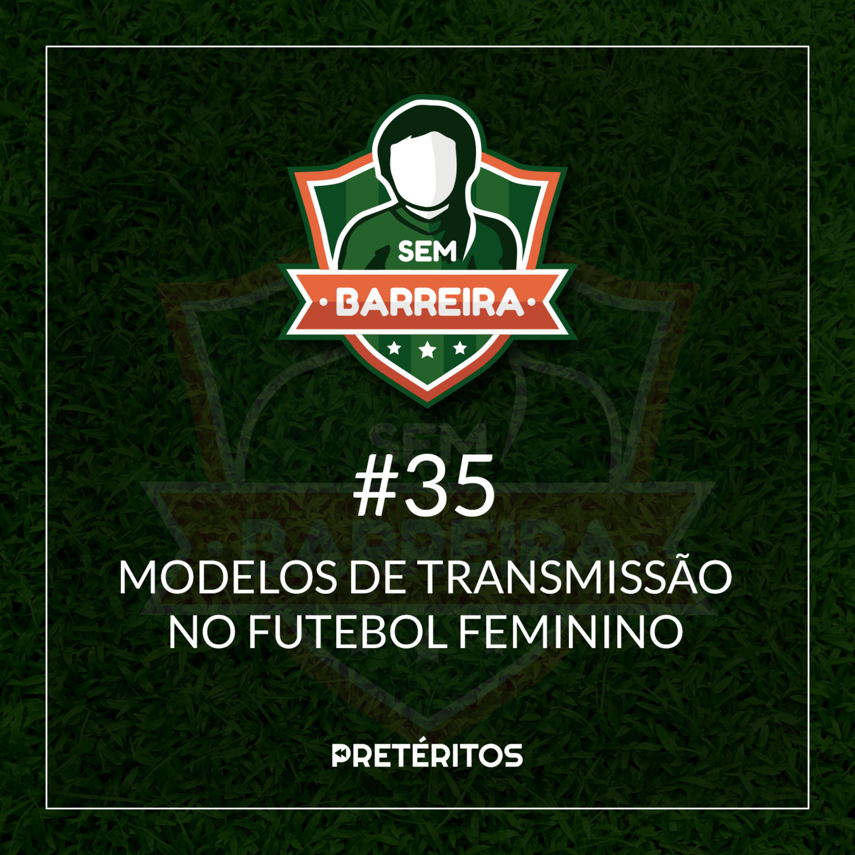Sem Barreira - Futebol Feminino
