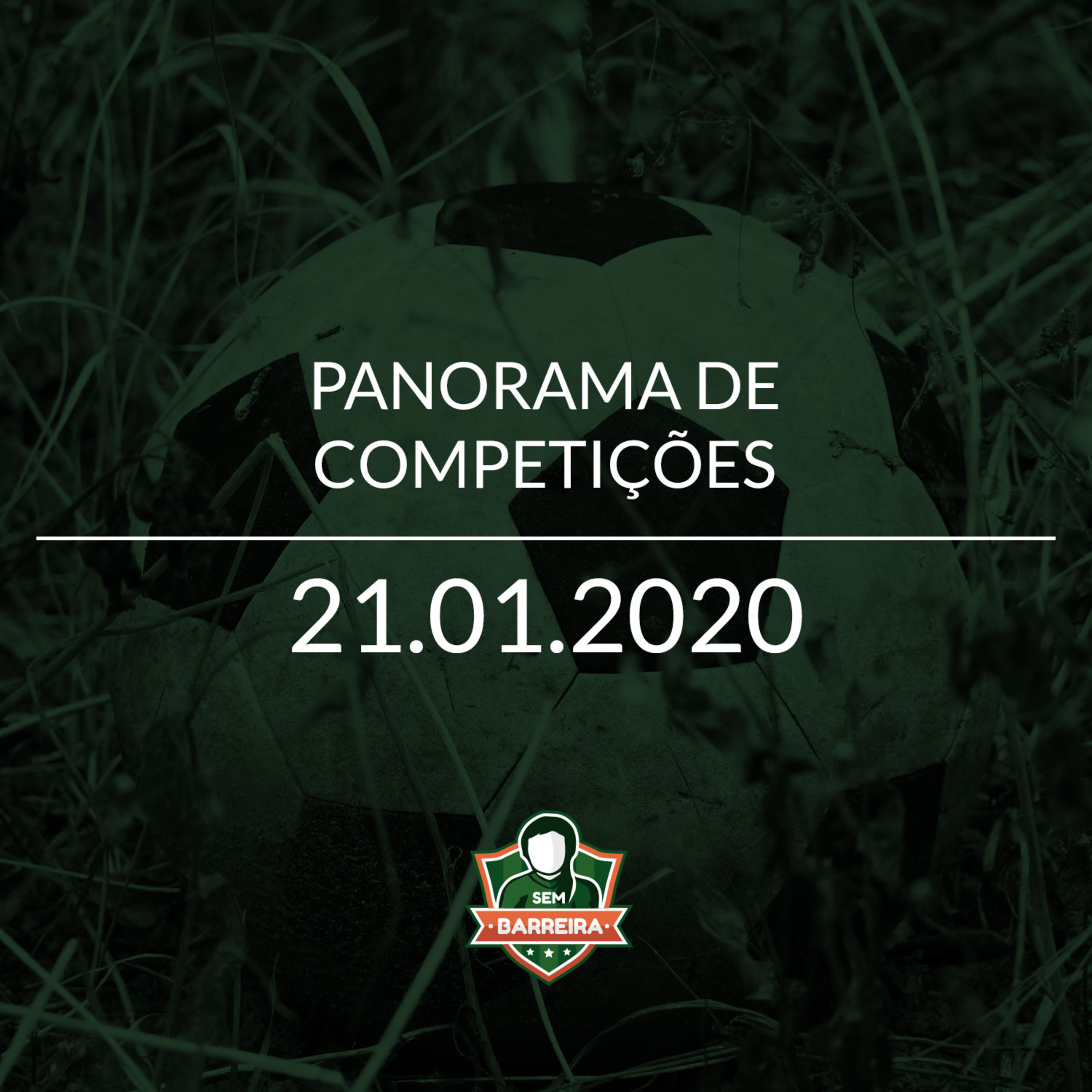 Panorama de Competições - 21/01