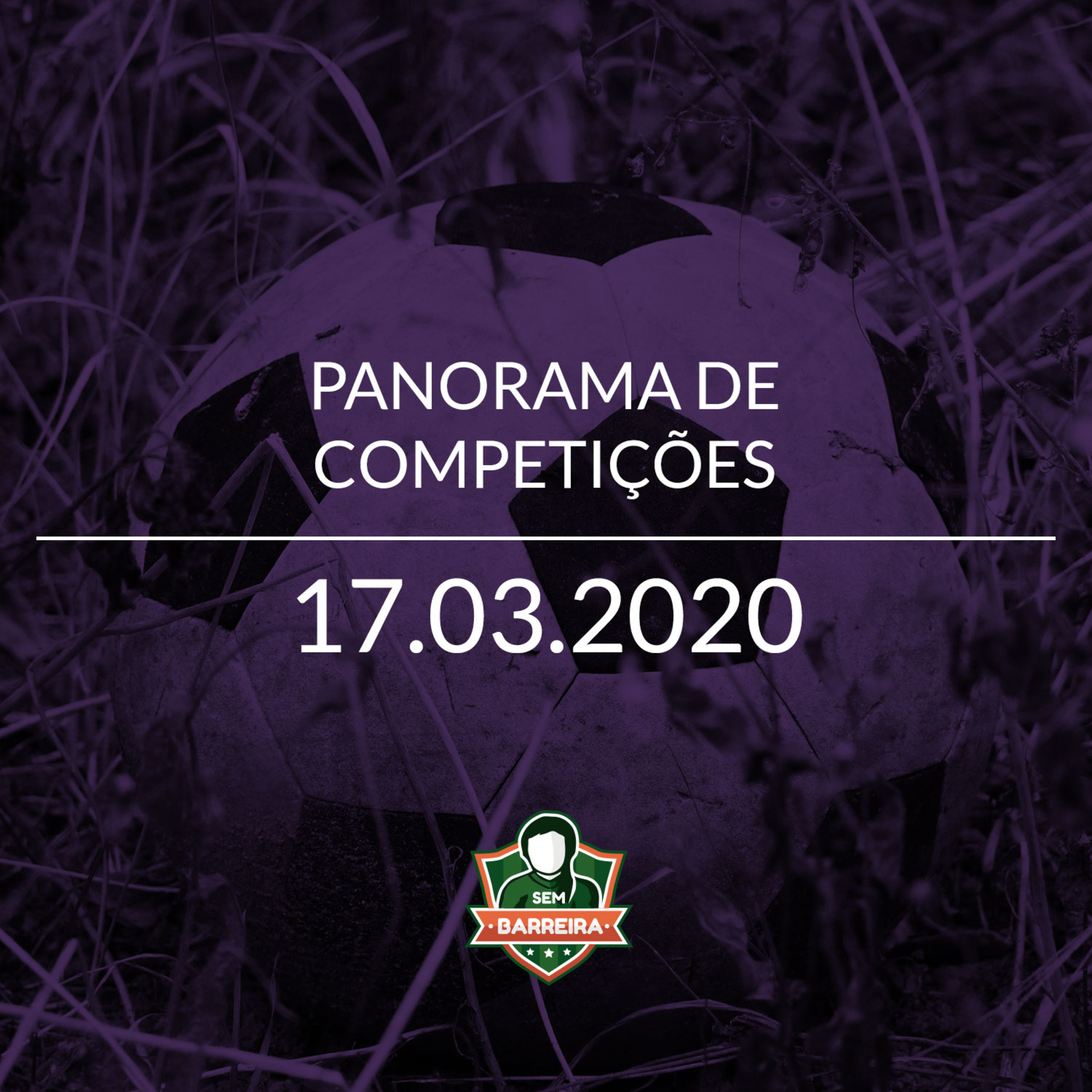 Panorama de Competições - 17/03