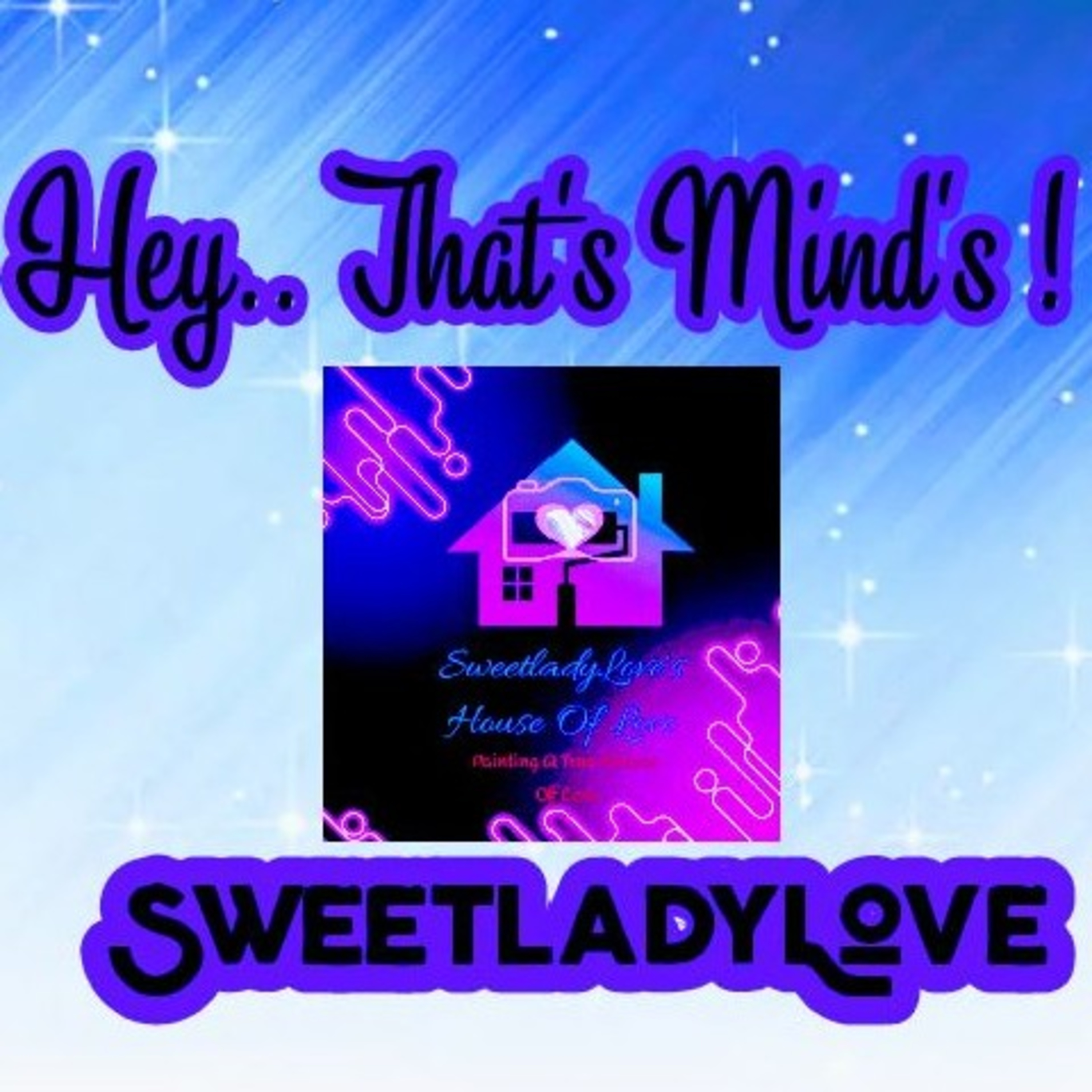 SweetladyLove\'s House Of LOVE 🏩