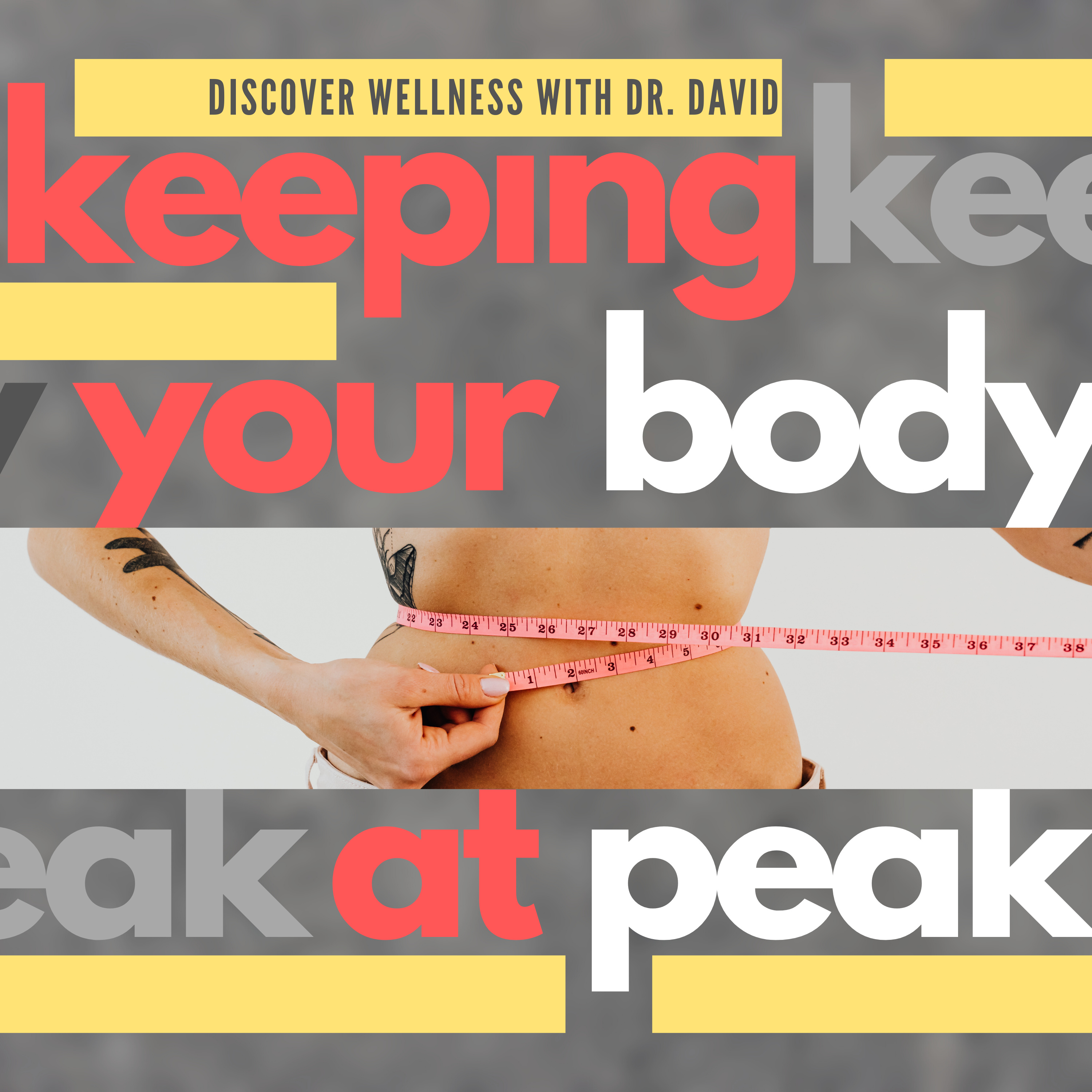 Discover Wellness with Dr. David