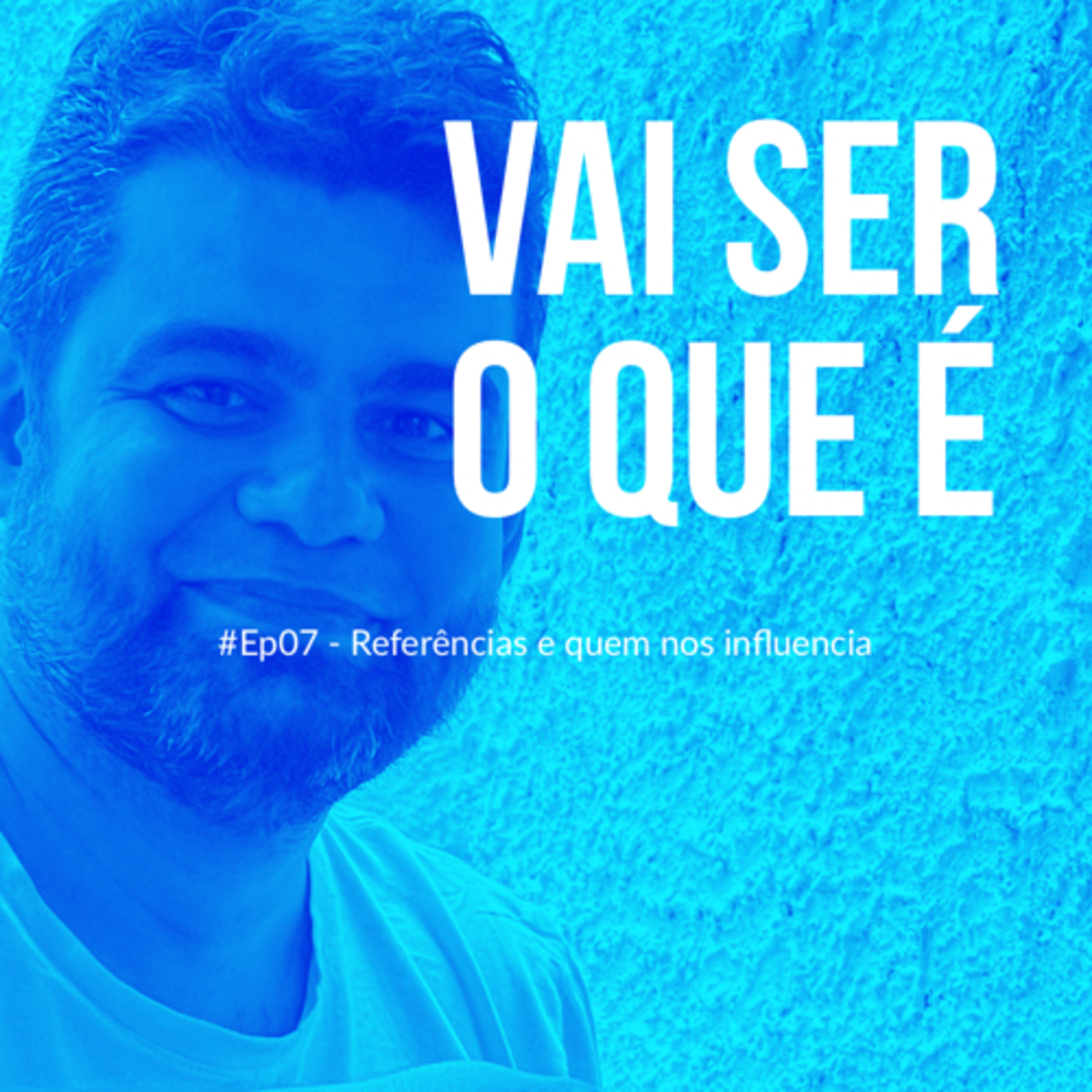 Vai ser o que é