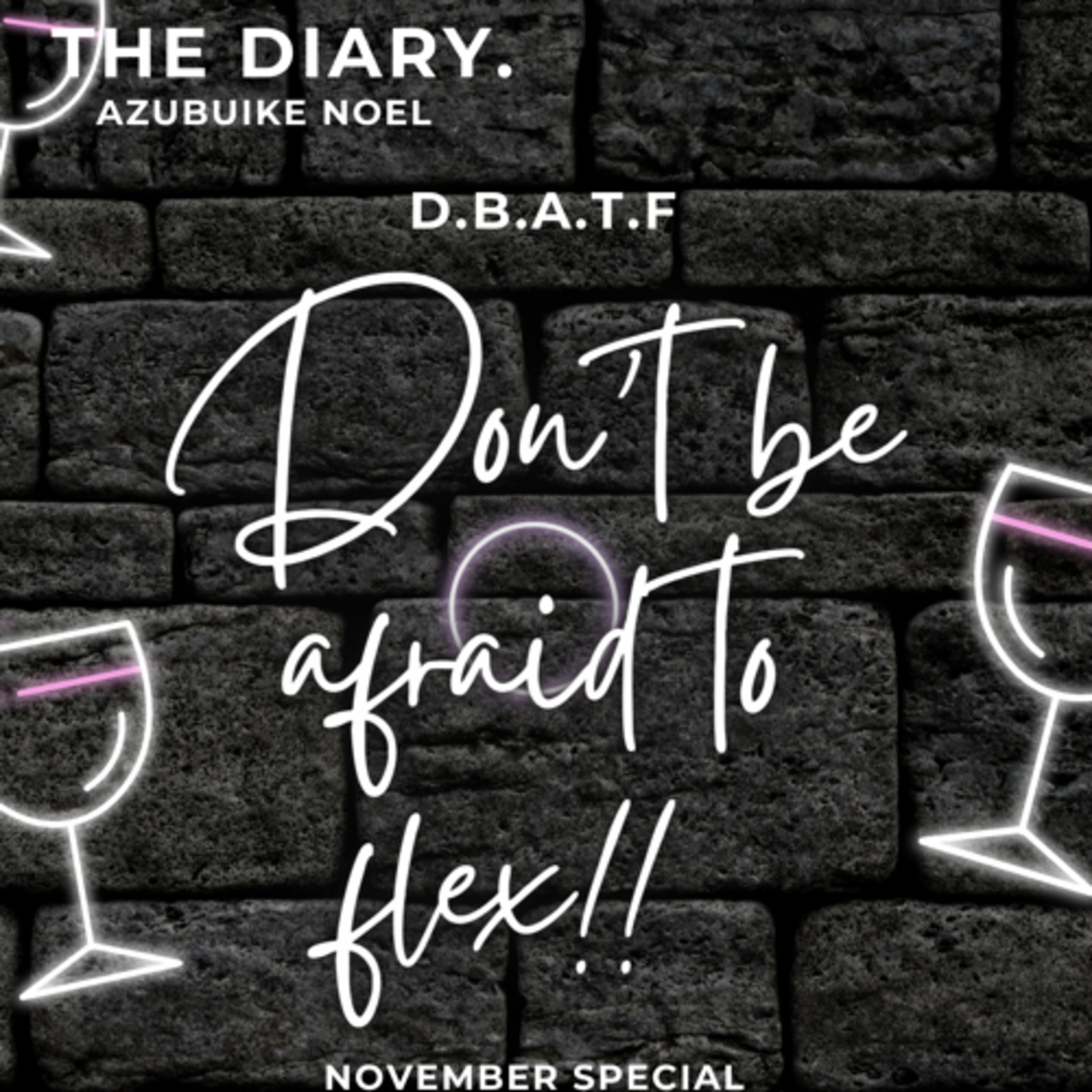 D.B.A.T.F: Don’t be afraid to flex!!