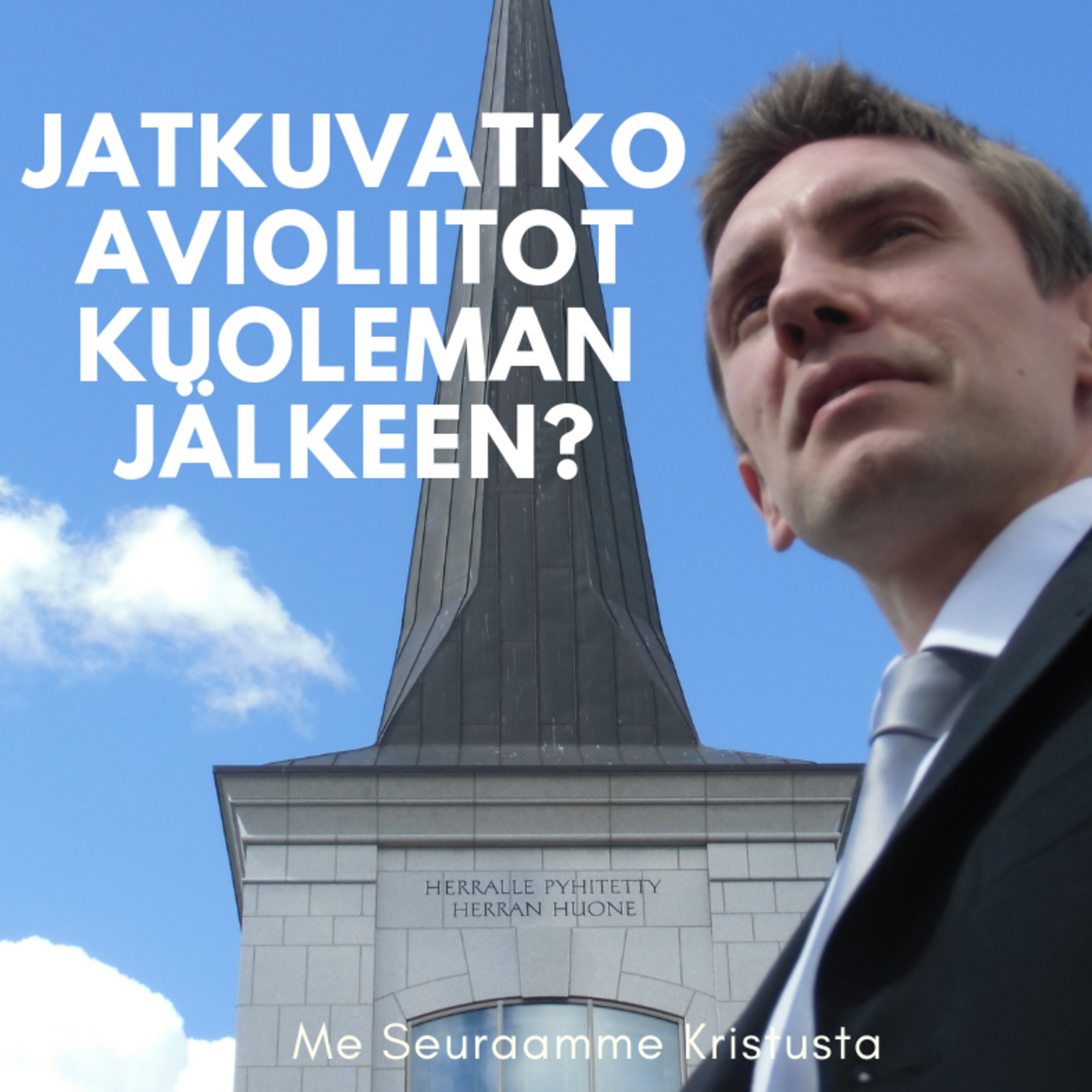 Me Seuraamme Kristusta