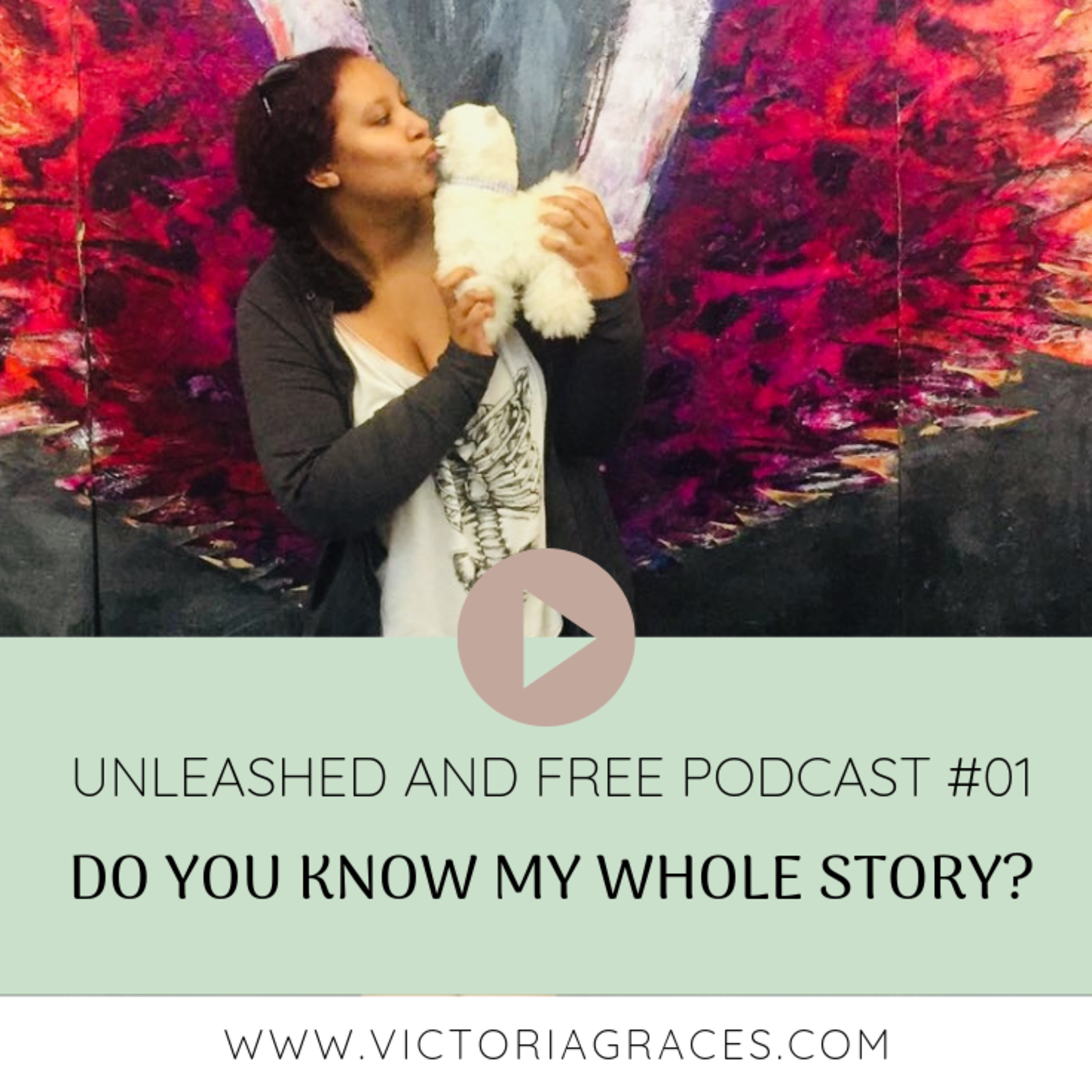 #01 My Story, Who Am I, Lessons I Learned