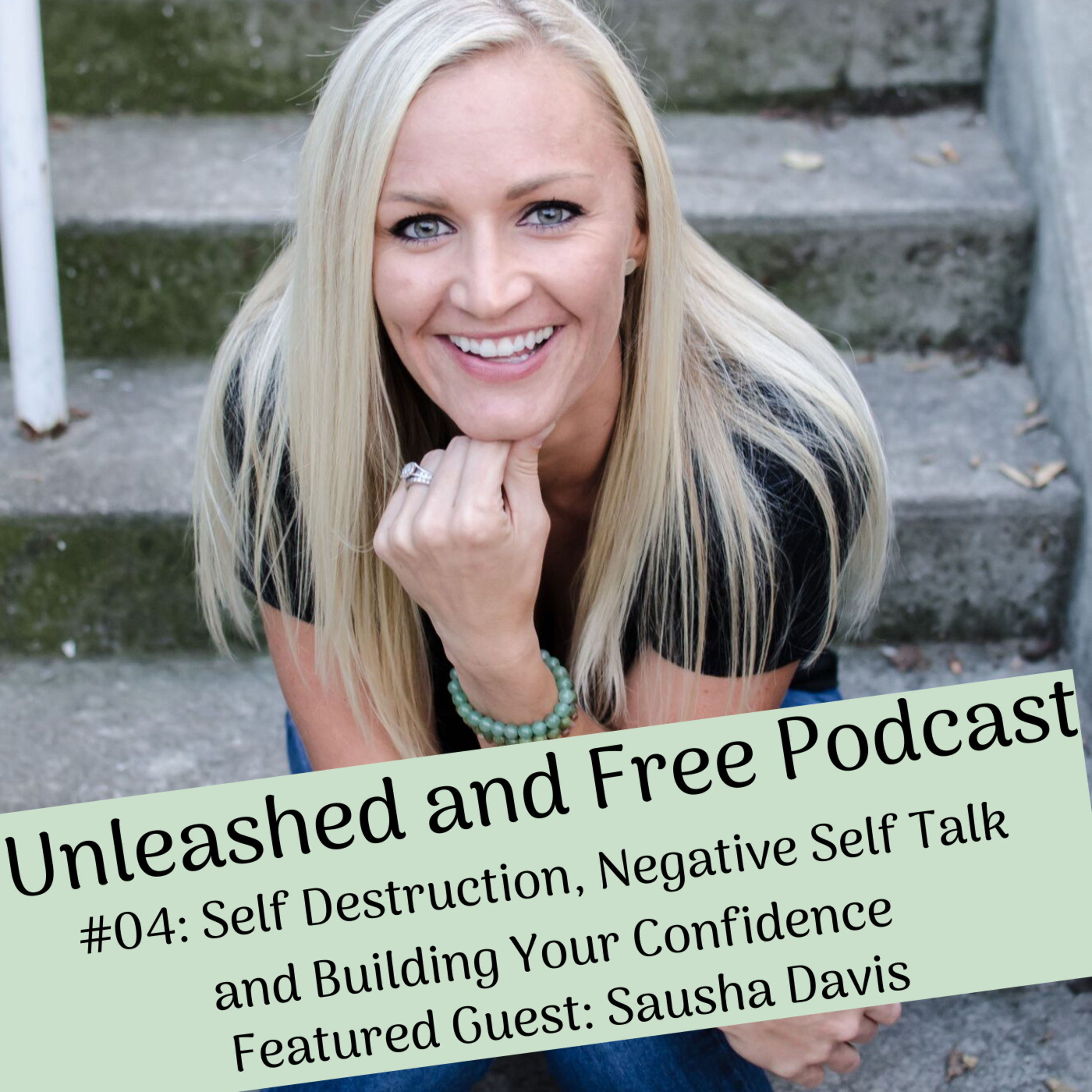 Unleashed and Free Podcast