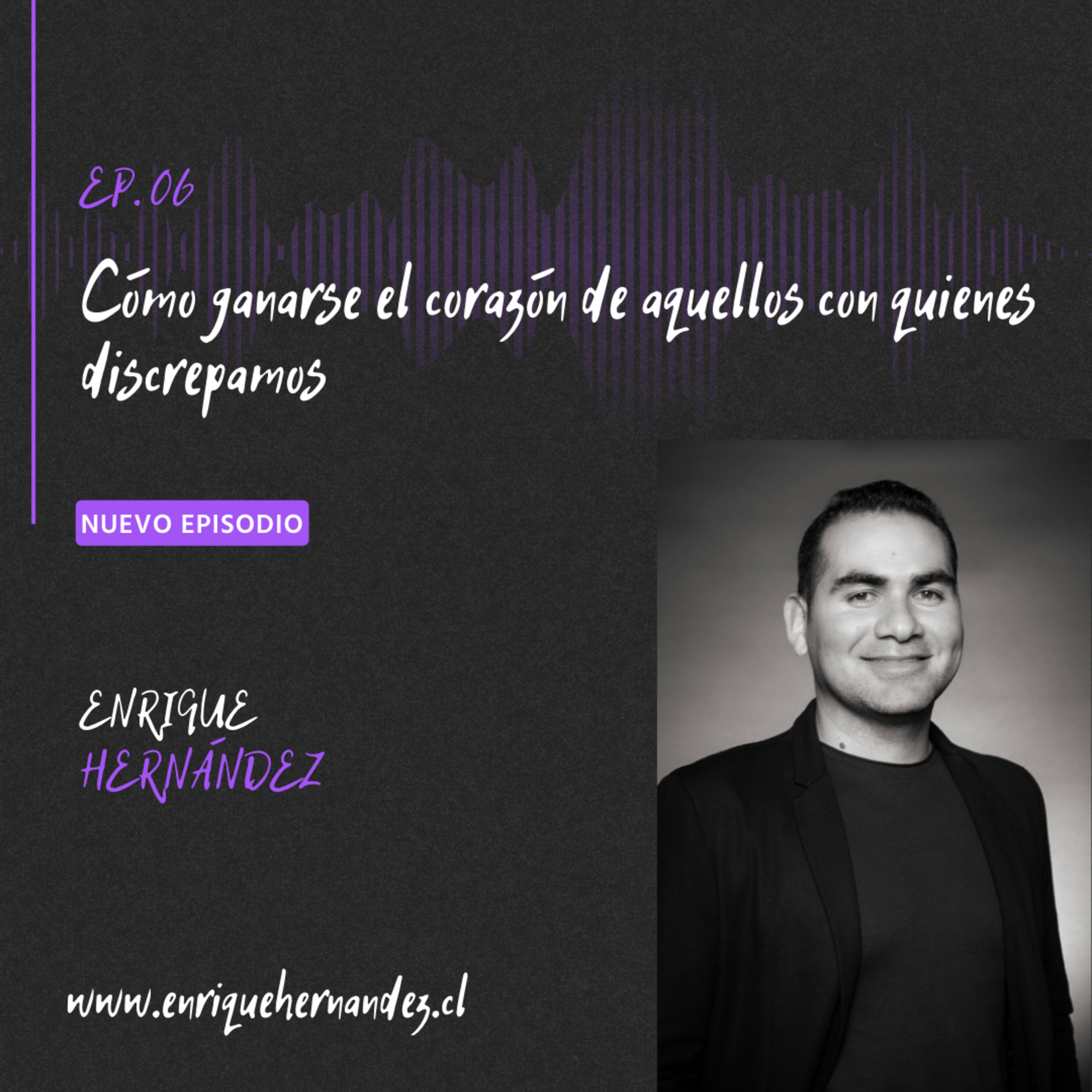 Cómo ganarse el corazón de aquellos con quién discrepamos episode artwork