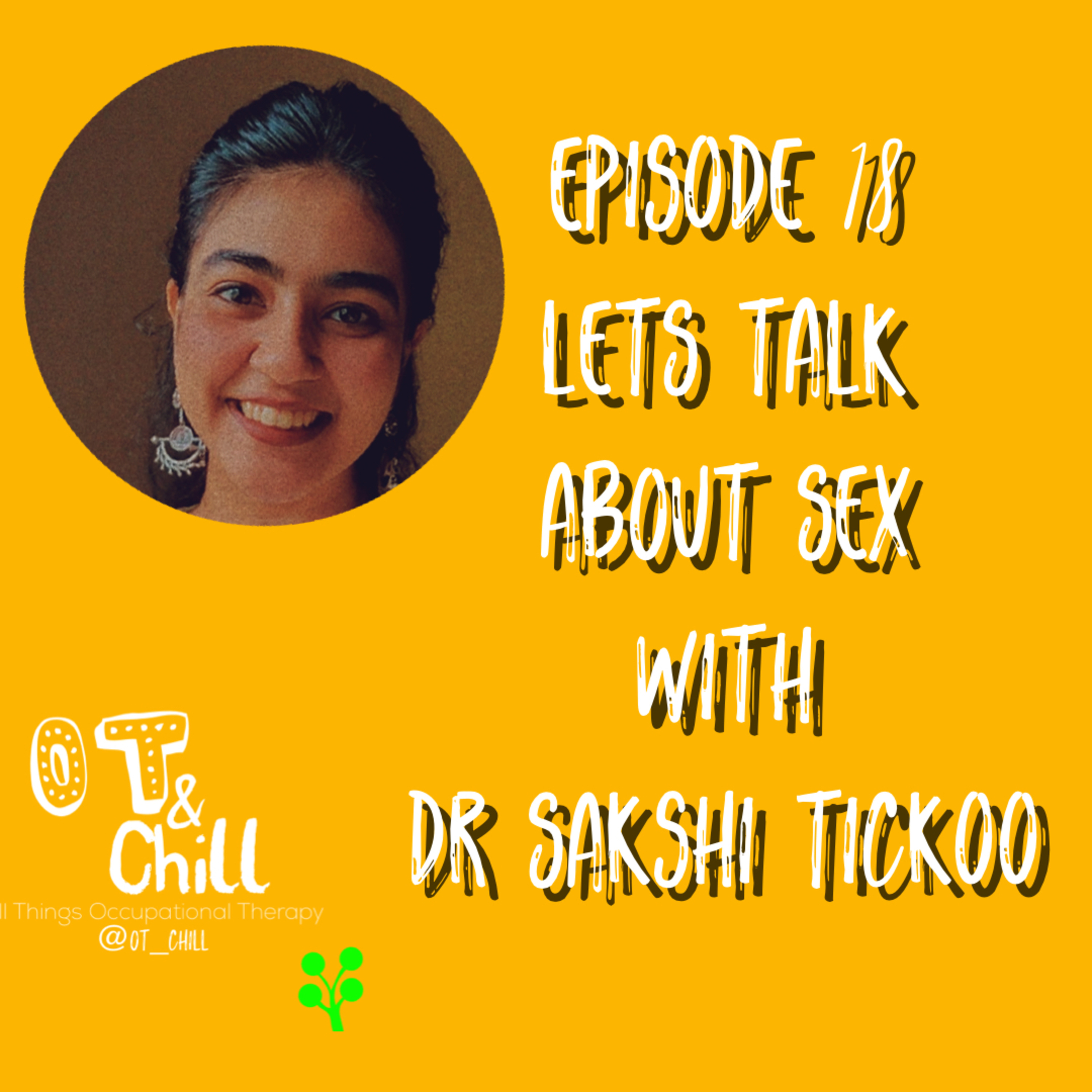Episode 18 – Let’s Talk About Sex With Dr Sakshi Tickoo episode artwork