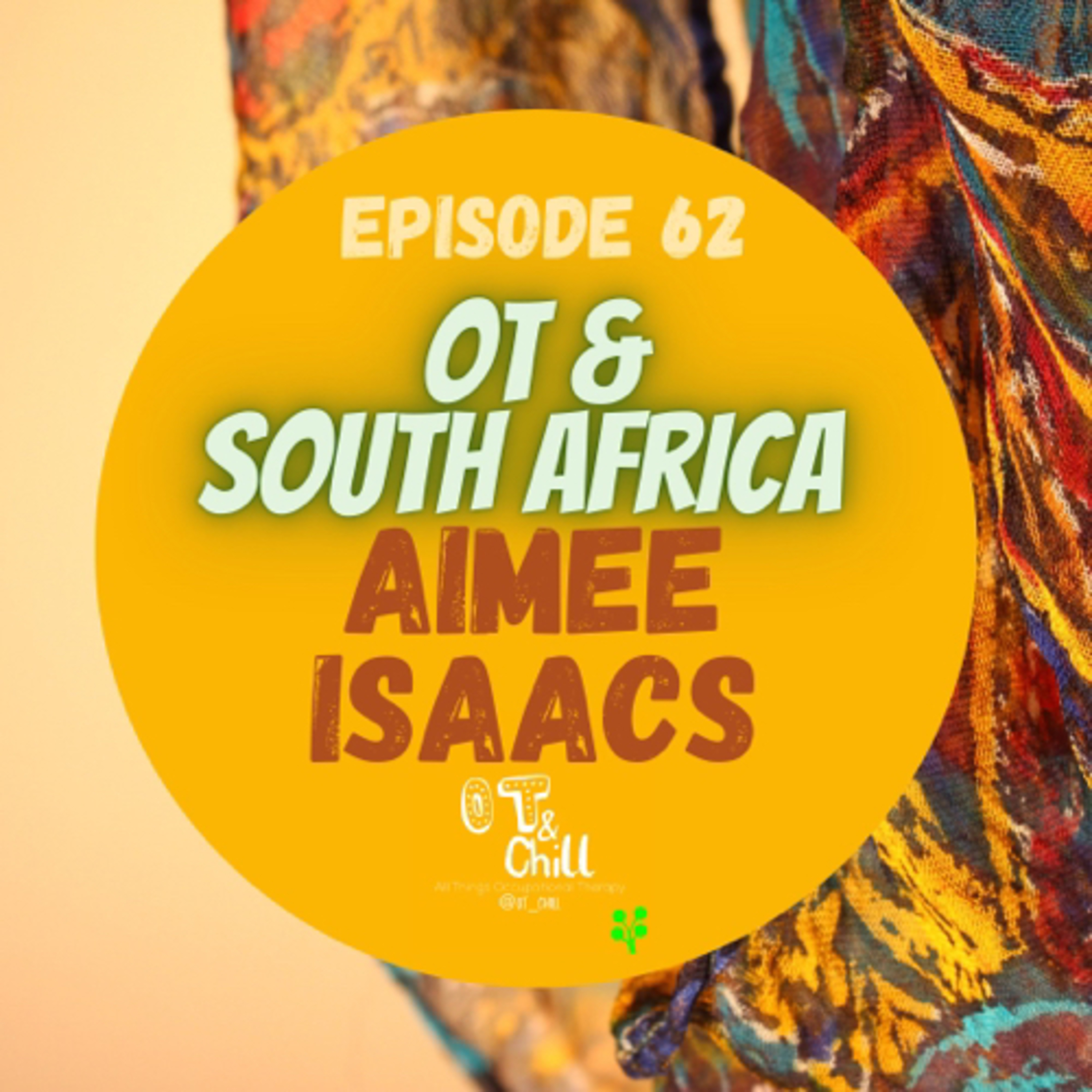 Episode 62 – OT & South Africa