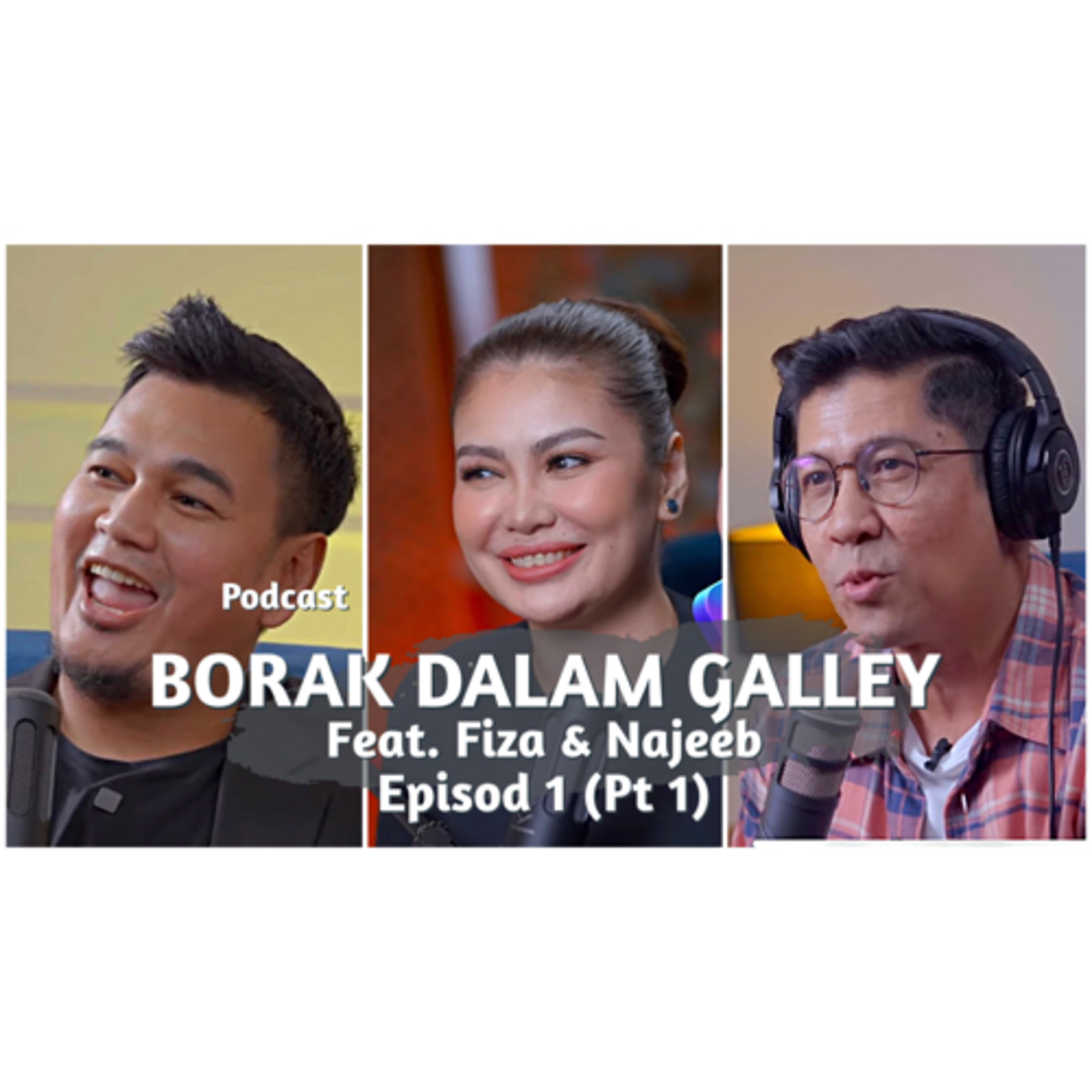 Borak Dalam Galley Episod 1 (Part 1) episode artwork