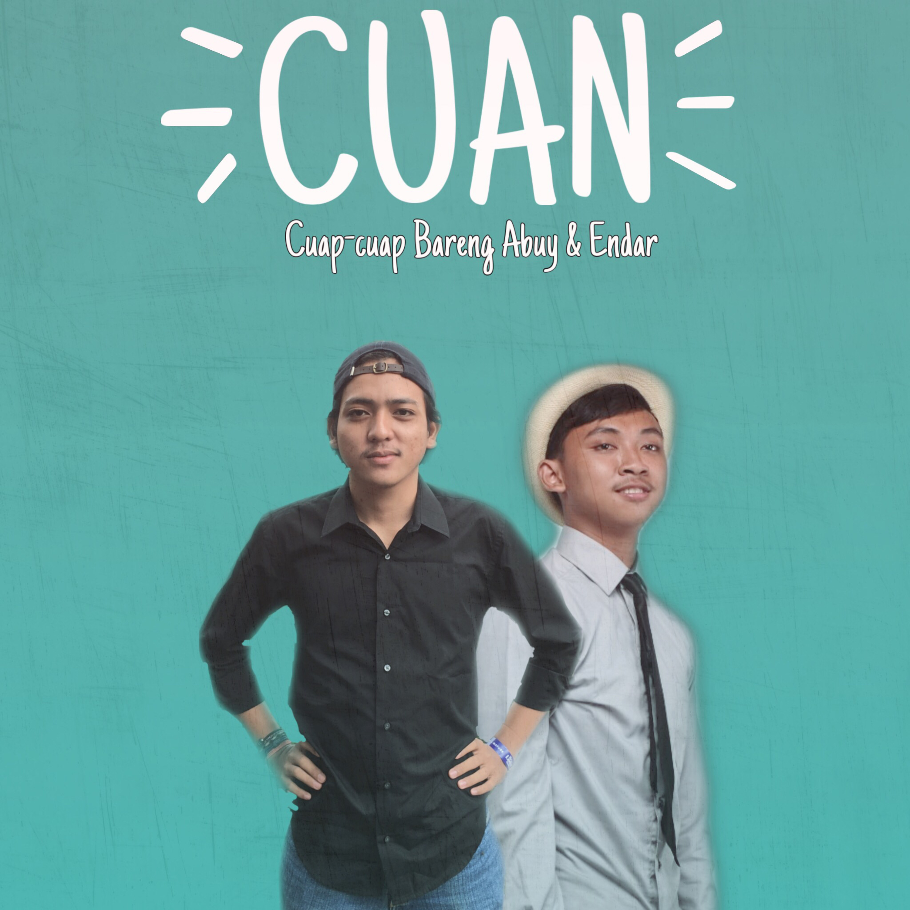 CUAN #01 Tema Ngobrol Anak Cowo Kalo Lagi Bareng.  episode artwork
