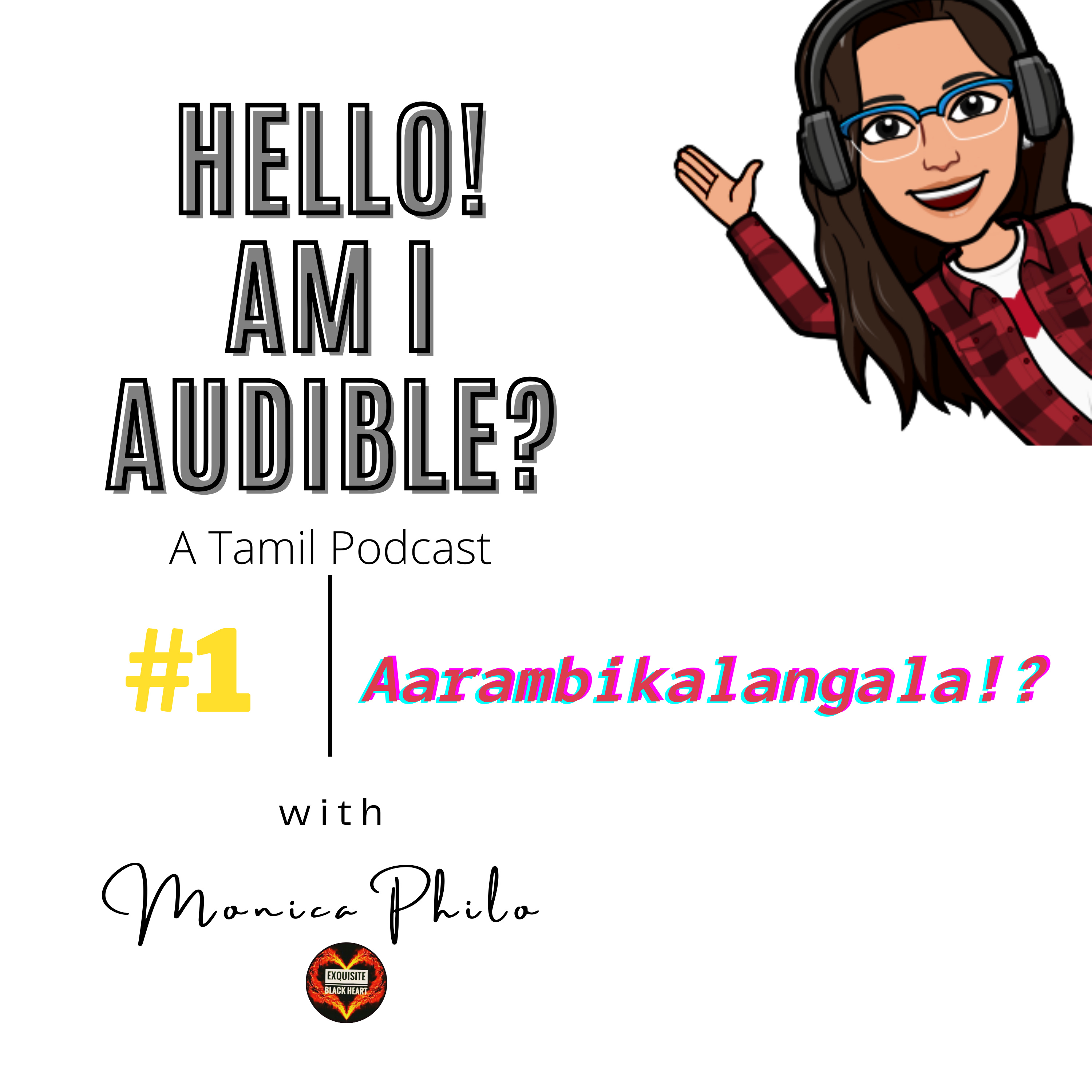 Hello! Am I Audible? - Tamil Podcast