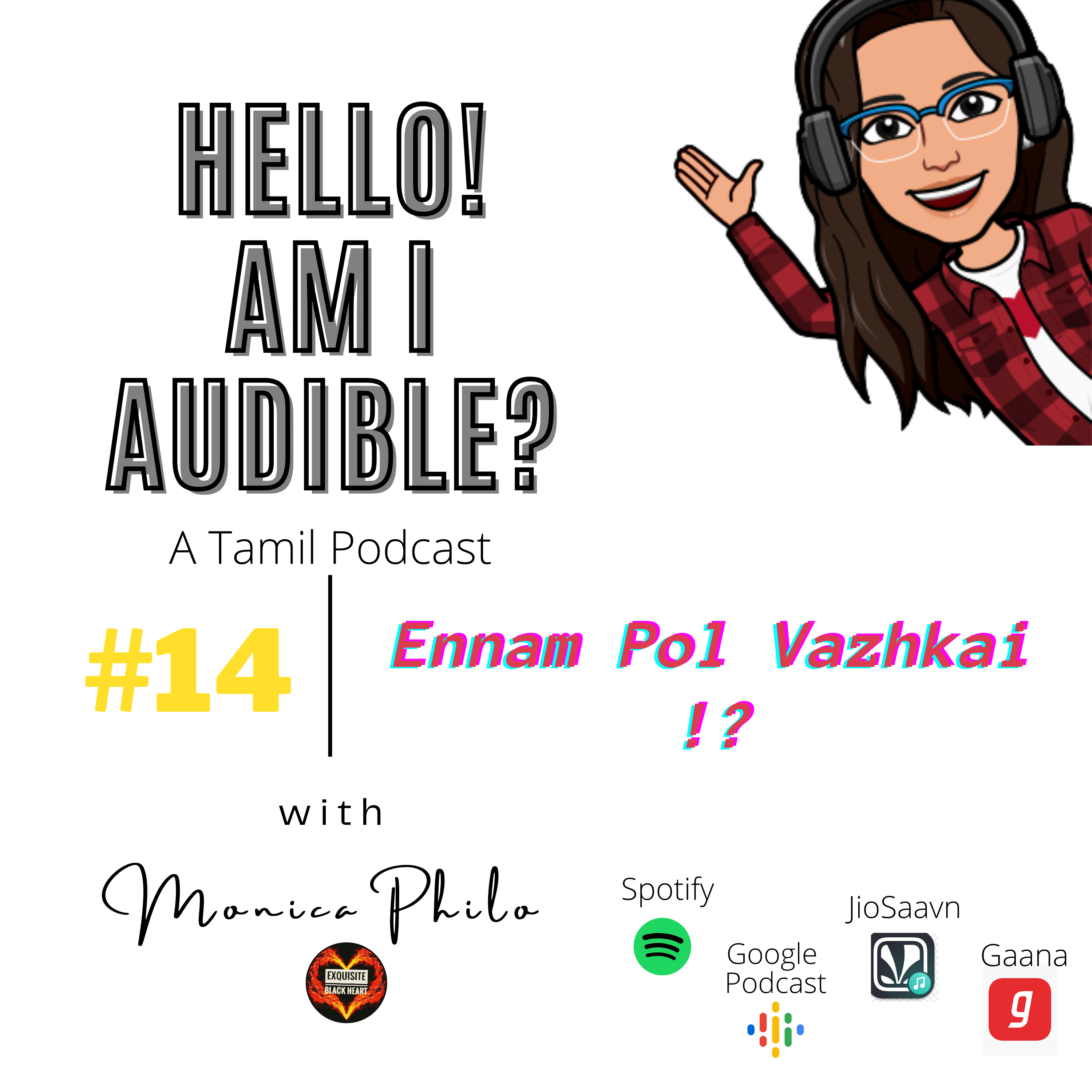 Hello! Am I Audible? - Tamil Podcast
