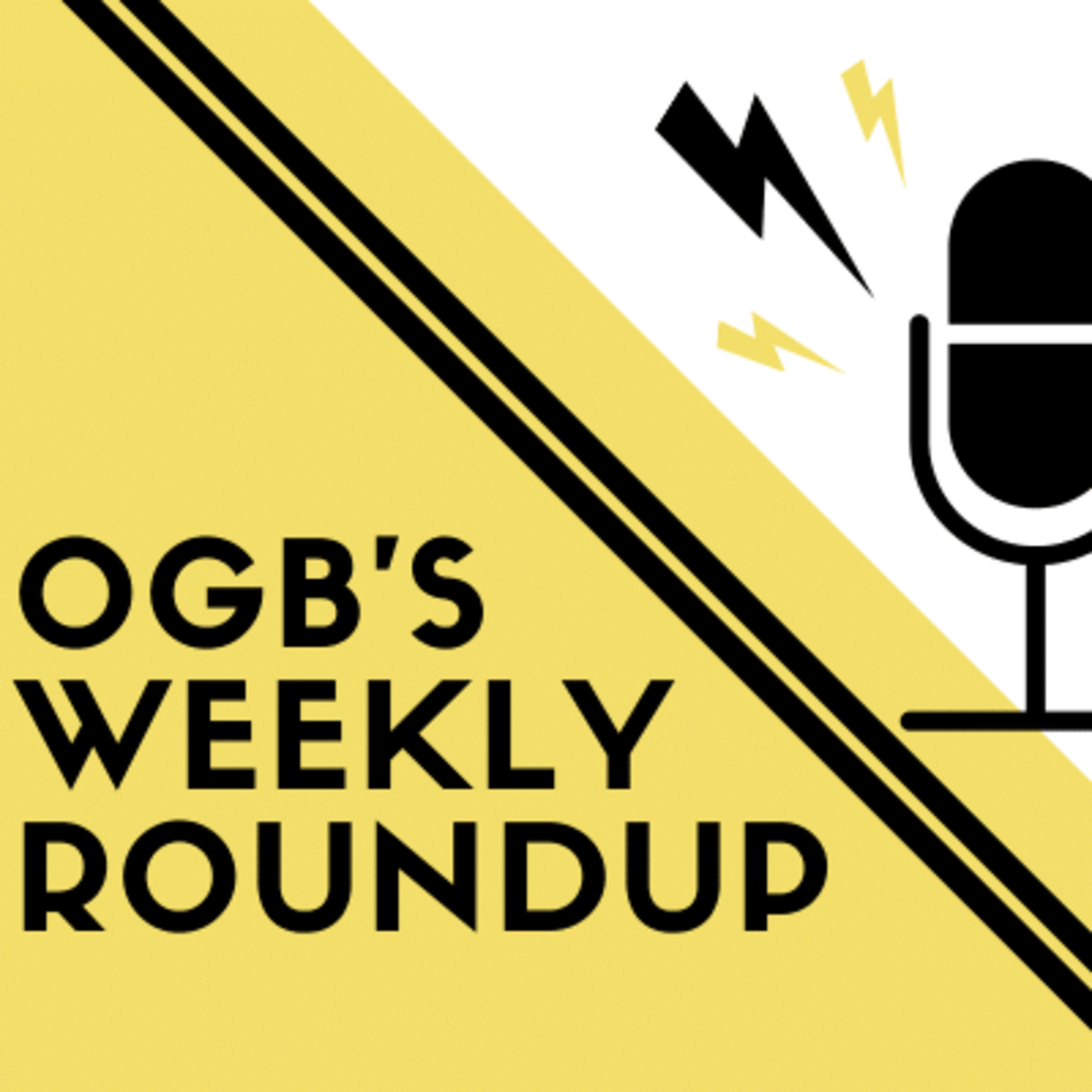 OGB's Weekly Roundup - Oct. 3, 2021 episode artwork