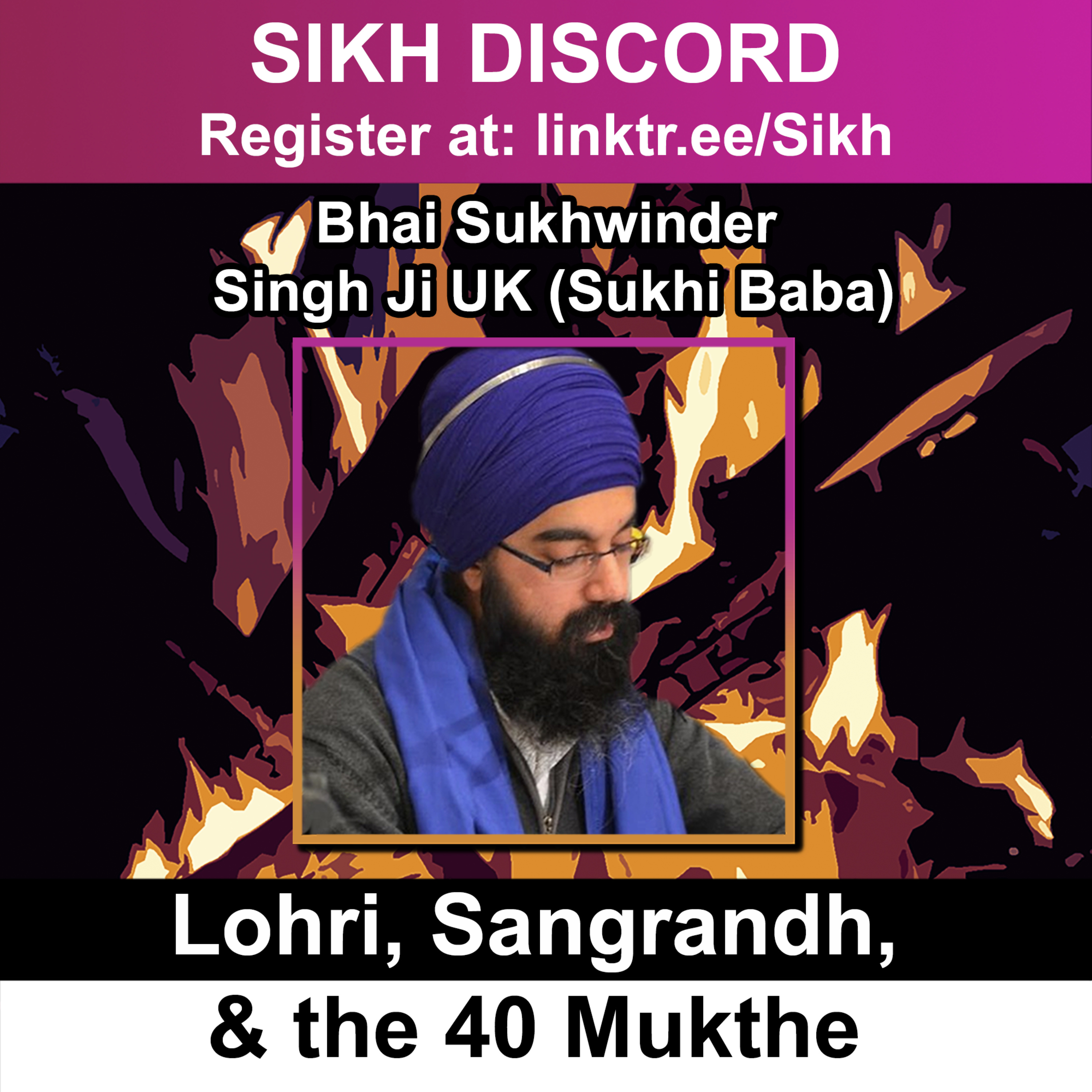 Lohri, Sangrandh, & the 40 Mukthe | Bhai Sukhwinder Singh Ji UK (Sukhi Baba) | Sikh Discord episode artwork