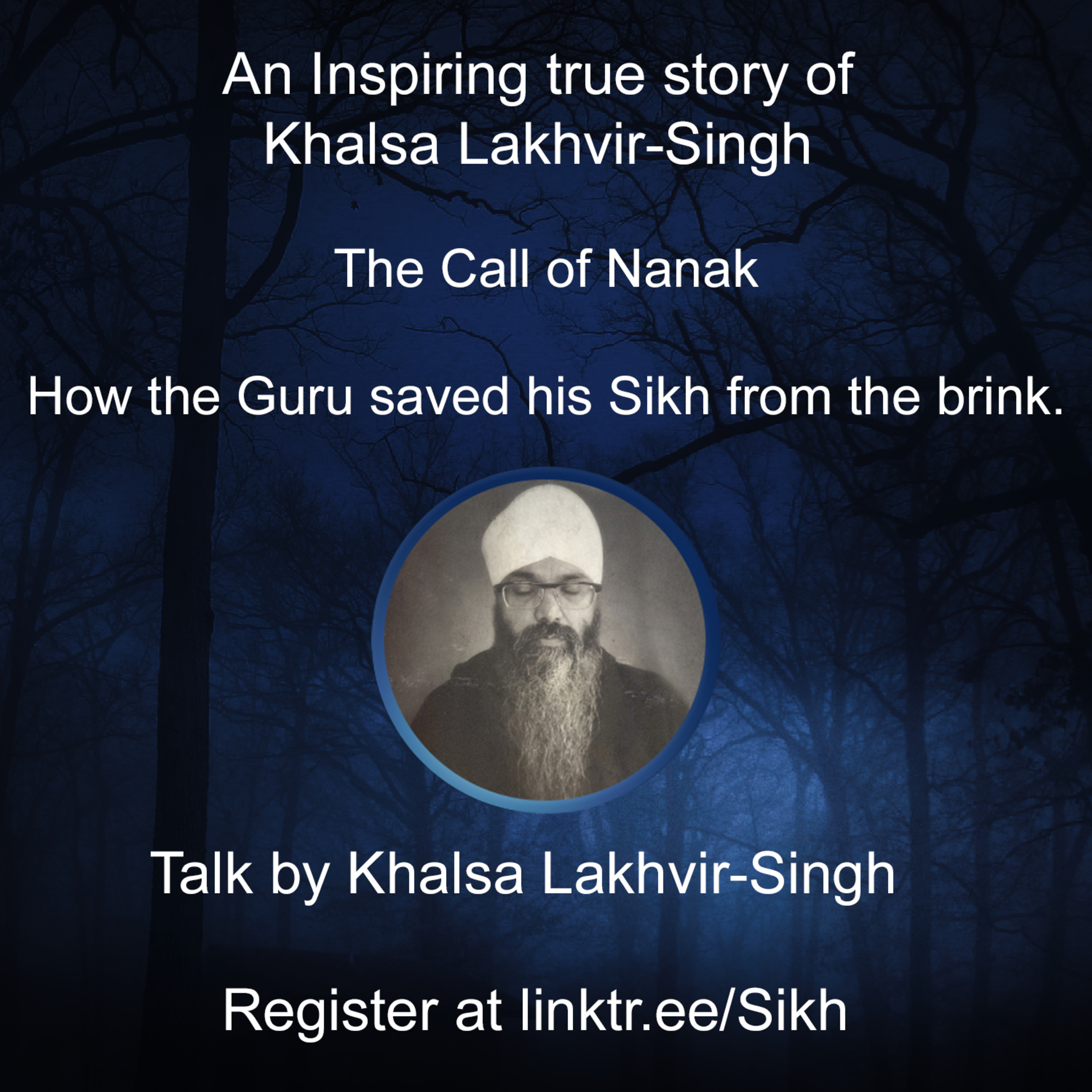 Khalsa Lakhvir-Singh's Inspiring Story The Call of Nanak, how the Guru saved his Sikh from the brink episode artwork