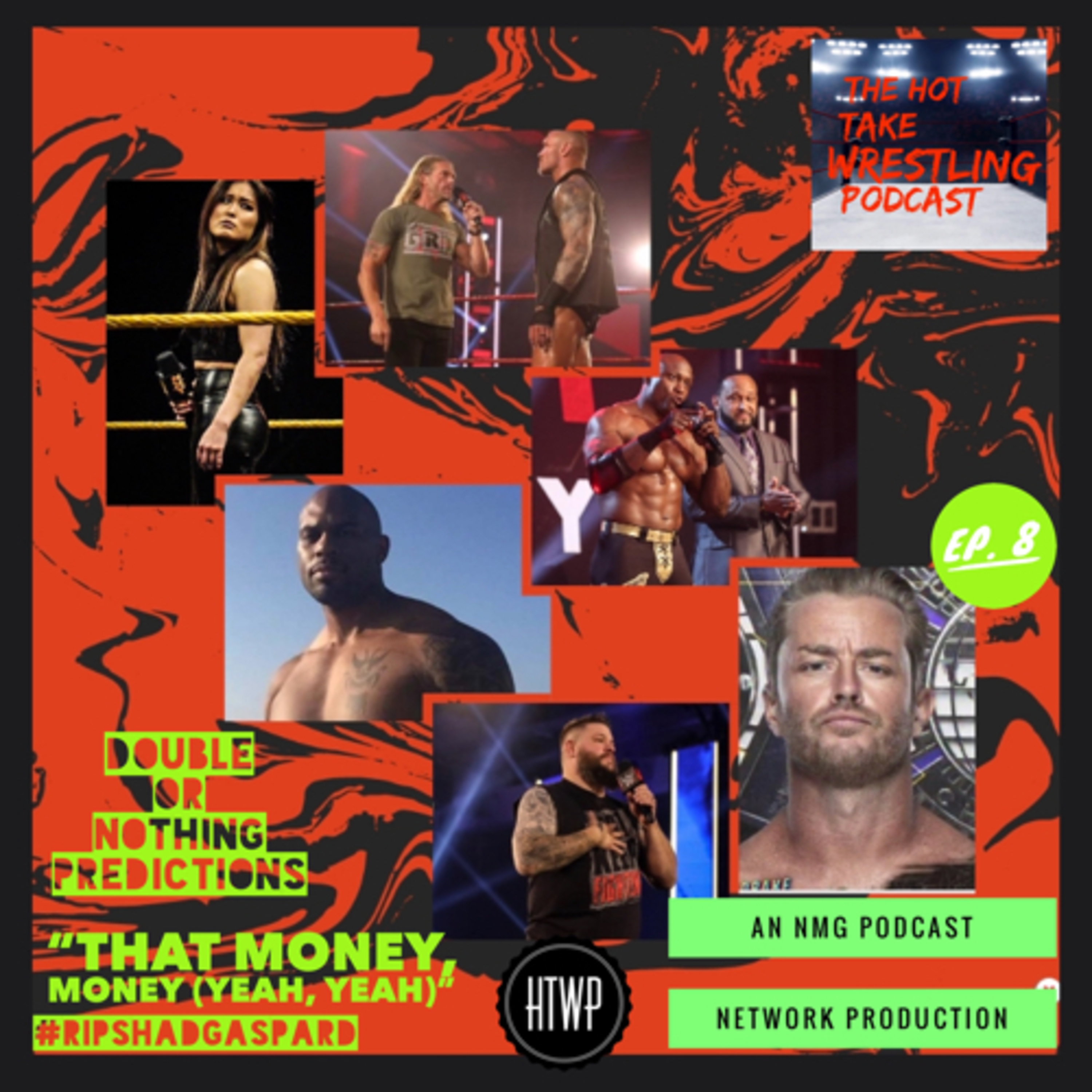 “That Money, Money” (Yeah, Yeah) #RIPSHADGASPARD + AEW Double or Nothing predictions  episode artwork