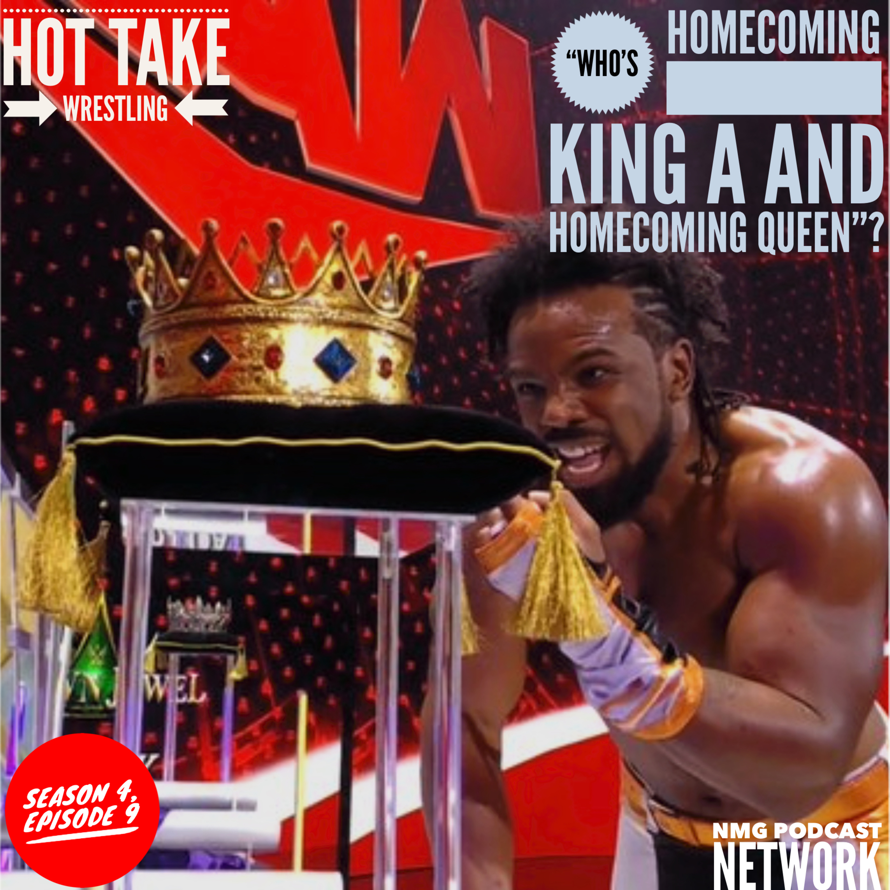 Hot Take Wrestling Season 4: Ep. 9 "Who's Homecoming King and Homecoming queen"? episode artwork
