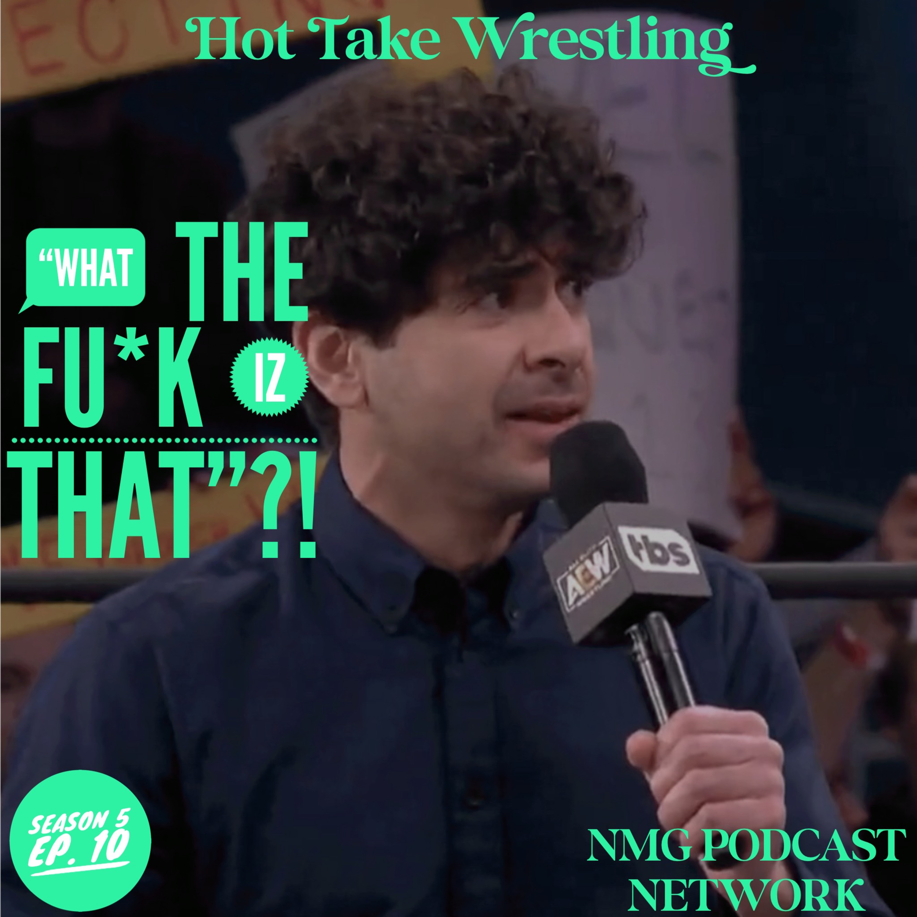 Hot Take Wrestling Season 5 EP. 10: "What the Fu*k iz that"? episode artwork