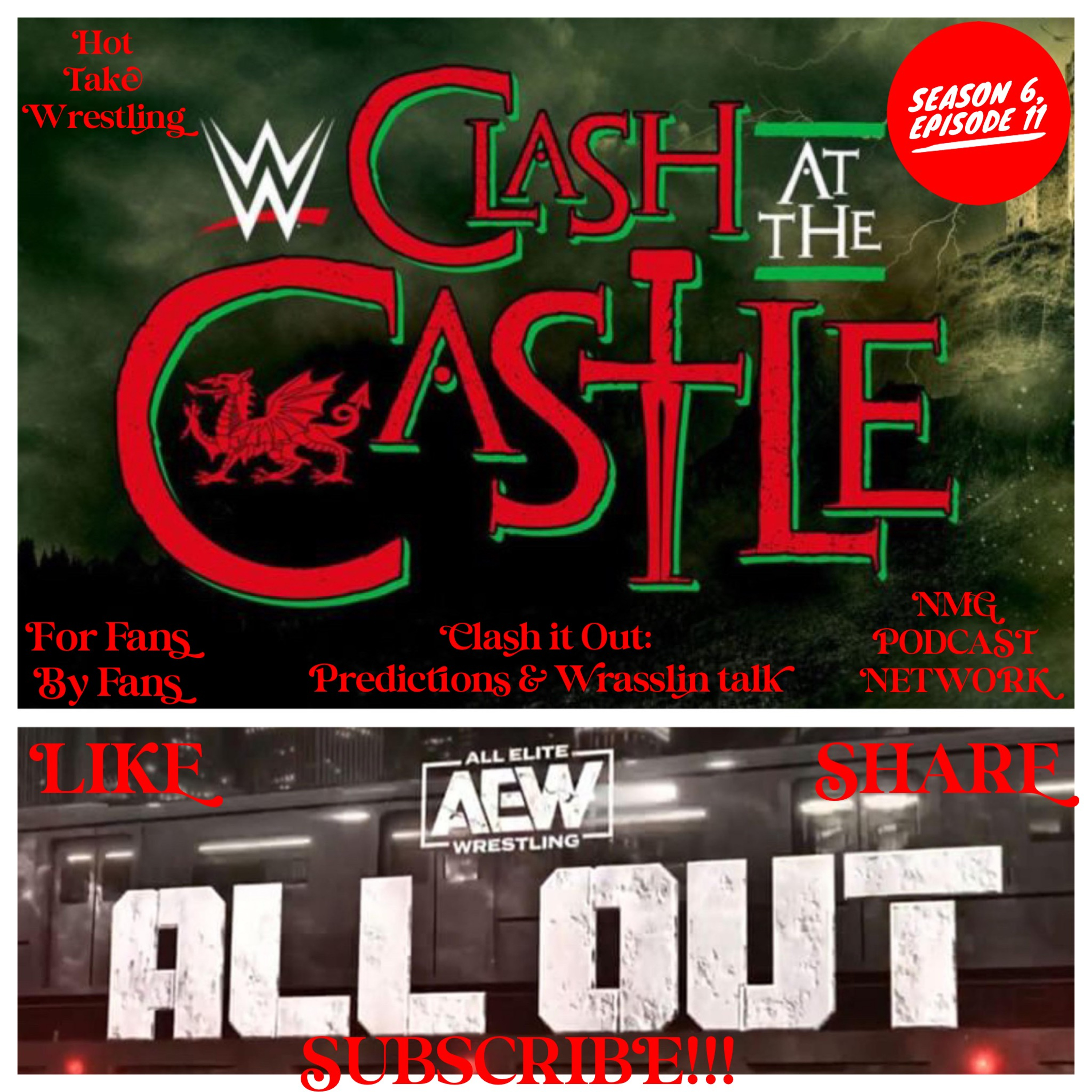 Hot Take Wrestling Season 6 EP. 11 "Clash it out: Predictions & wrasslin talk" episode artwork