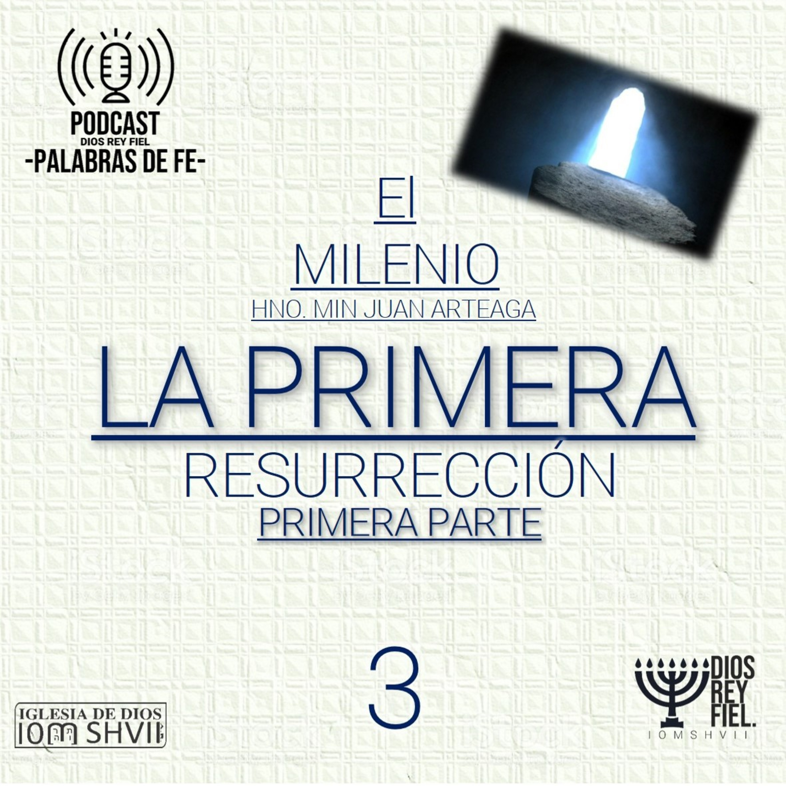 PODCAST DE LA IGLESIA DE DIOS IOM SHVII