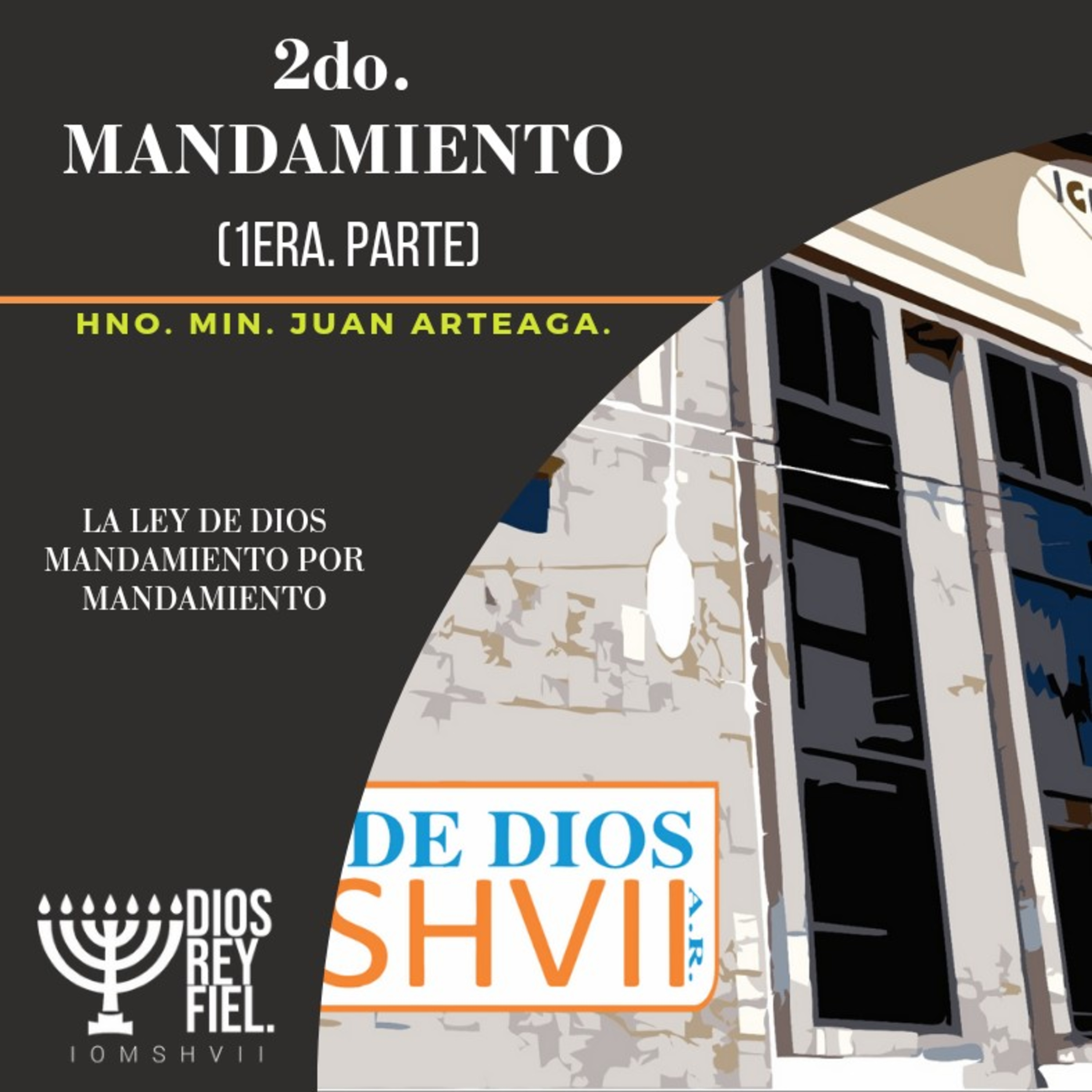 PODCAST DE LA IGLESIA DE DIOS IOM SHVII