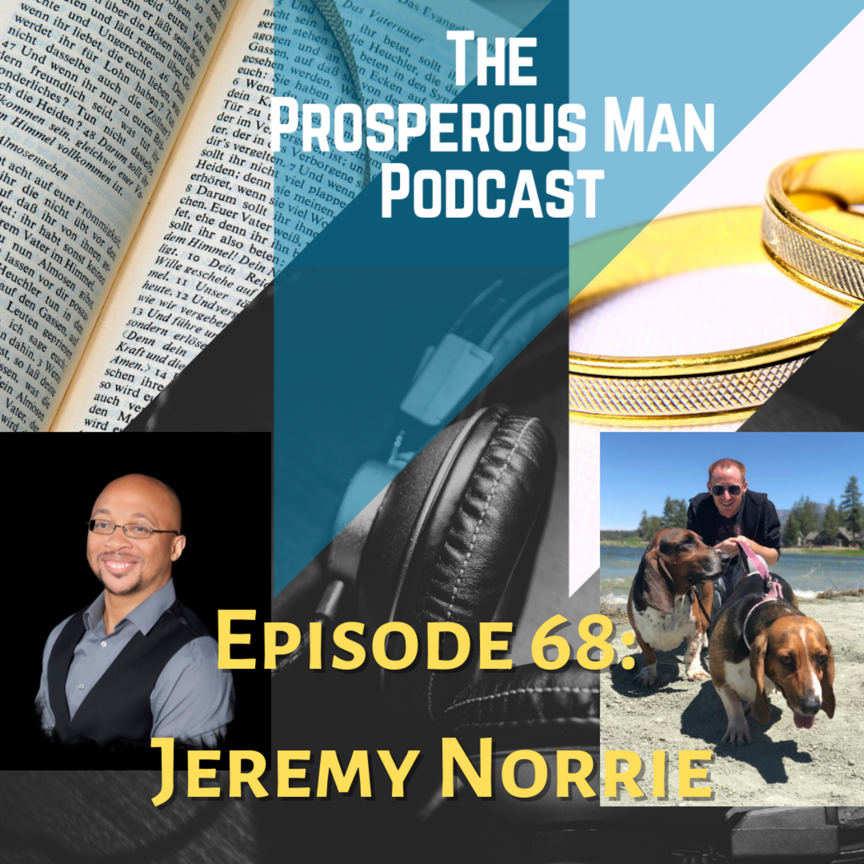 The Prosperous Man Podcast