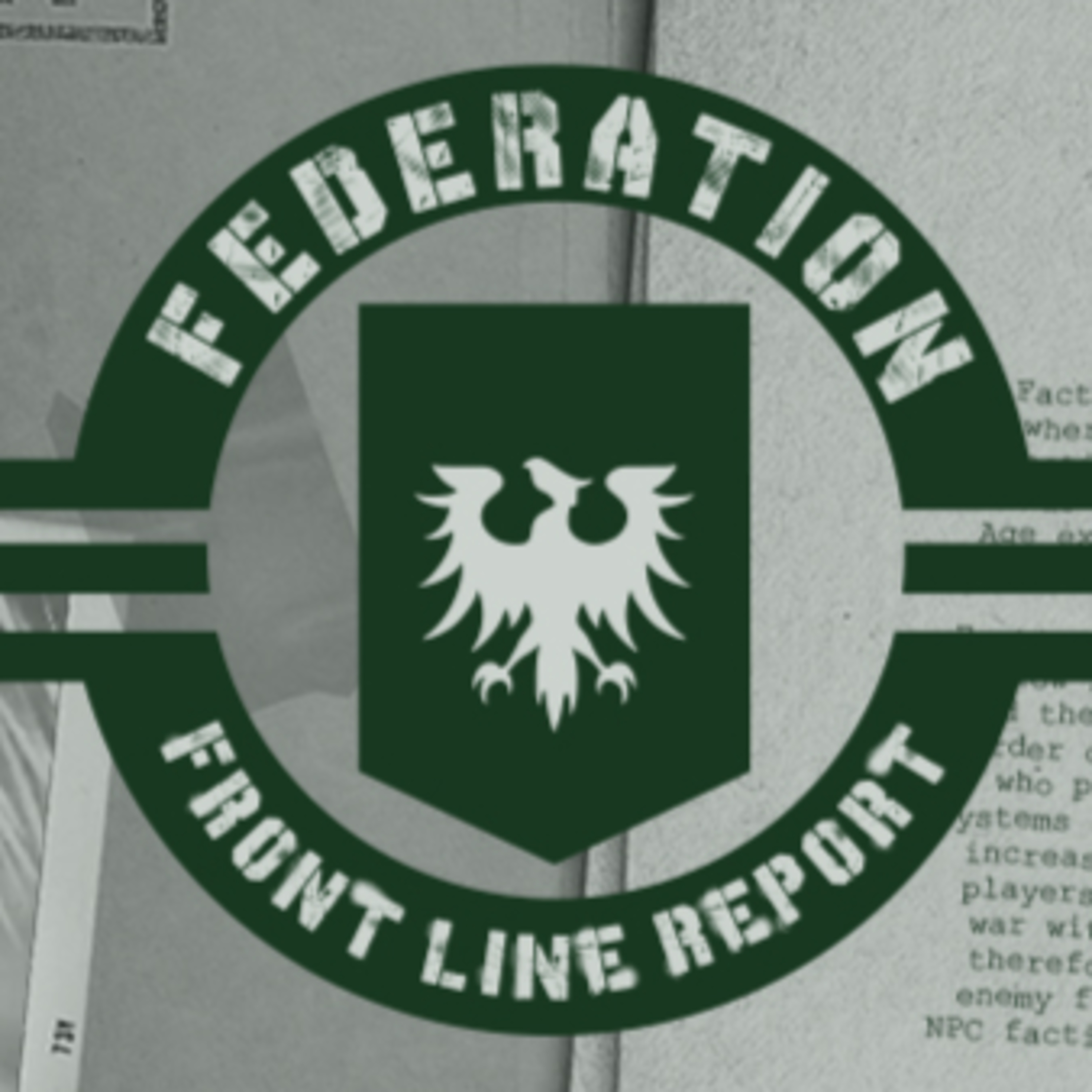 Federation Front Line Report - Eve Online Podcast