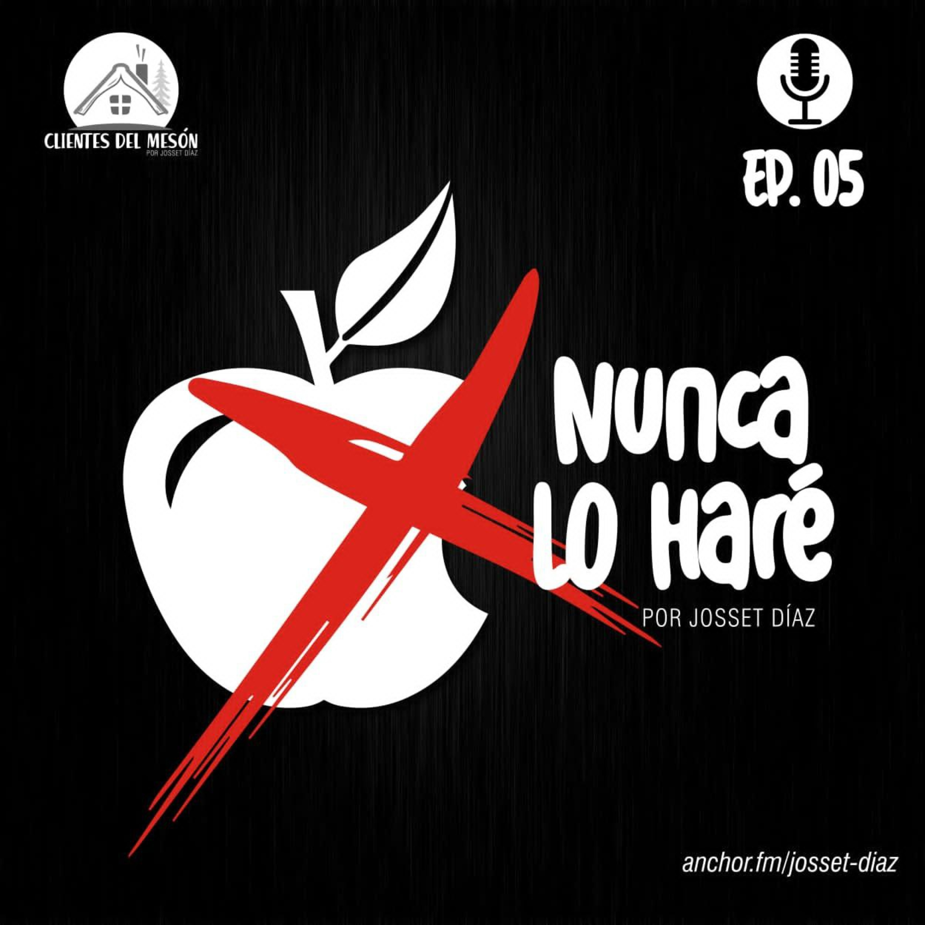 T2E5 ¡Nunca Lo Haré! episode artwork