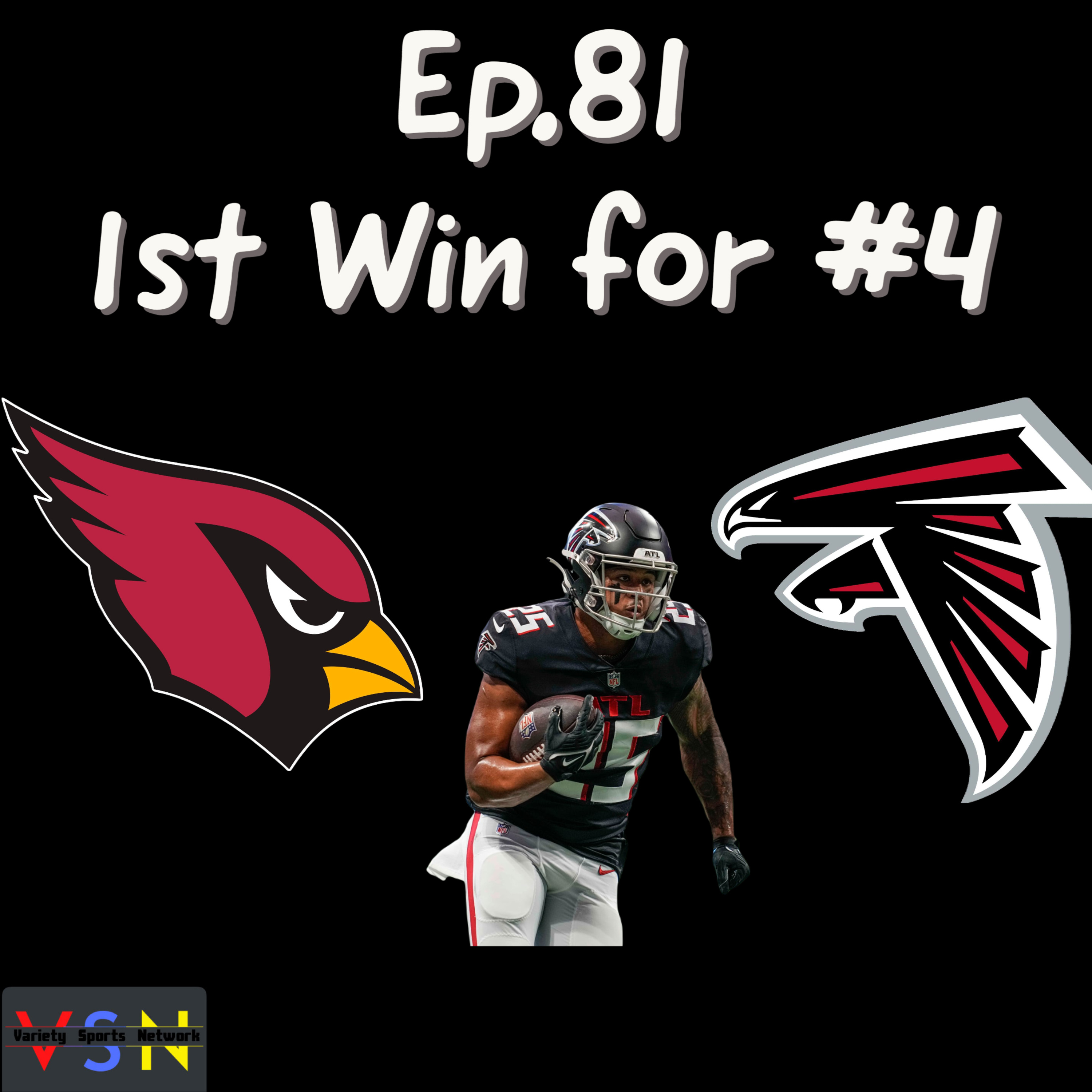 Ep. 81 1st W for #4. Arizona Cardinals vs. Atlanta Falcons Recap episode artwork