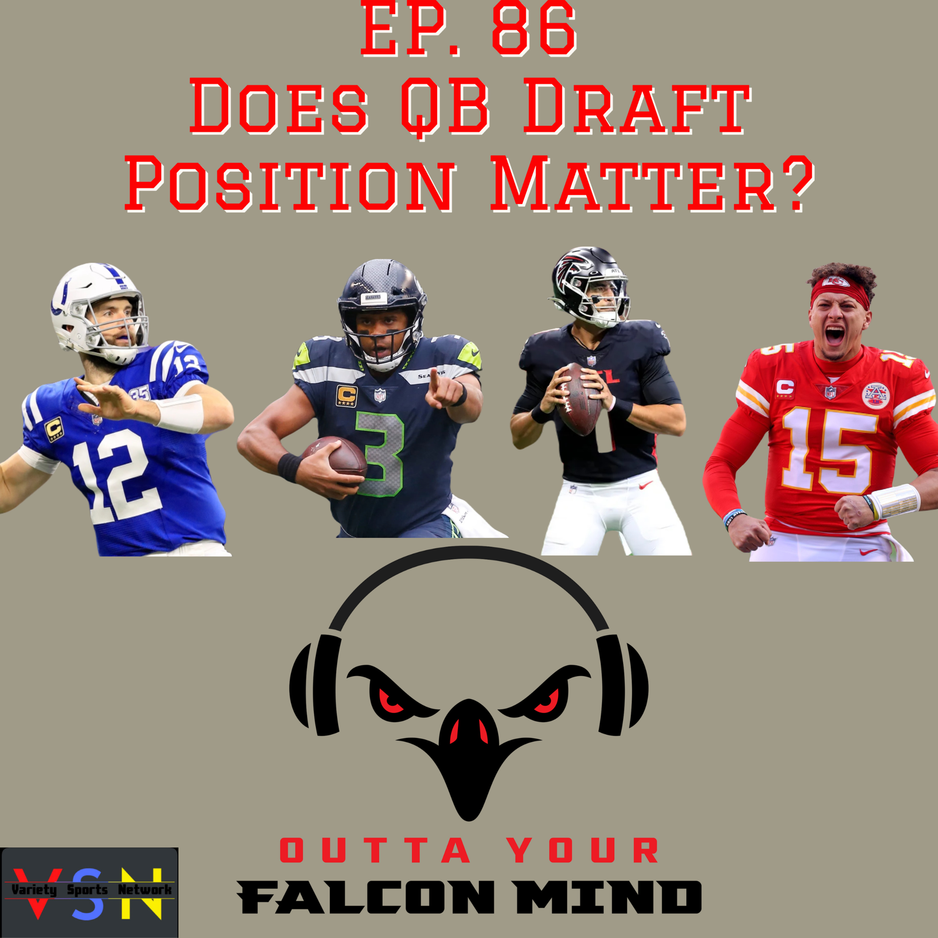 Ep. 86 Does QB Draft Position Matter?  We have a new DC!  episode artwork