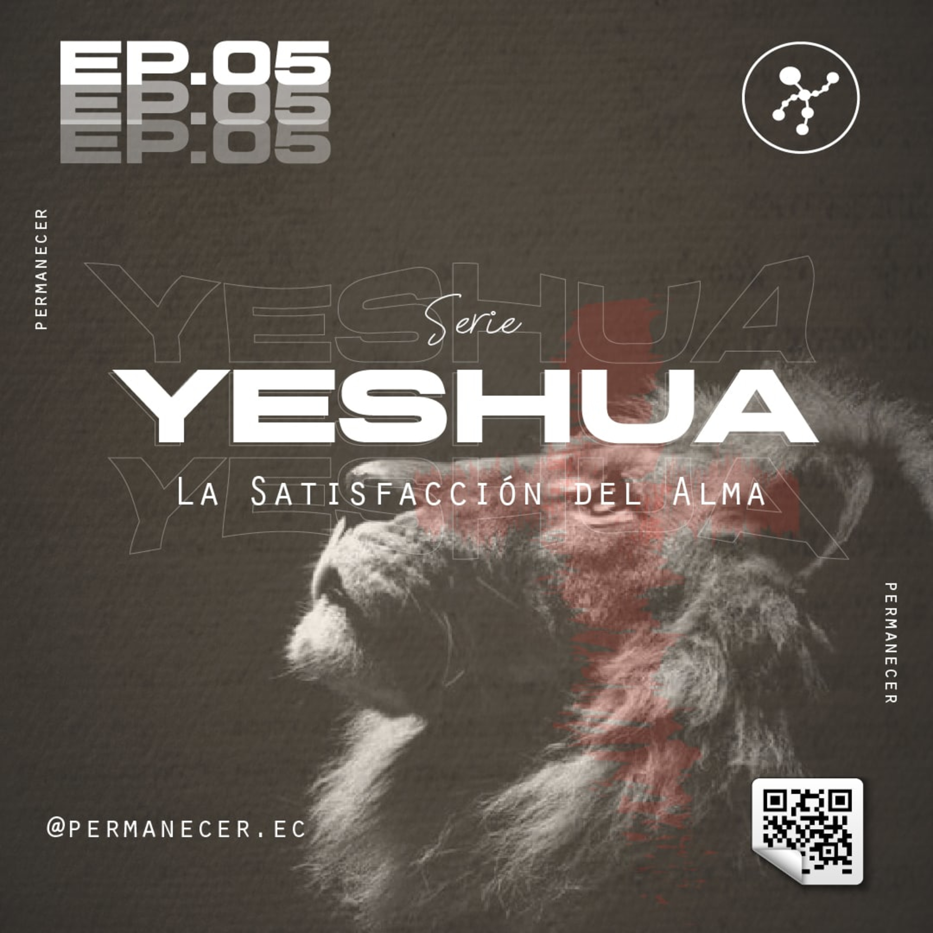 EP.05 Yeshua - La Satisfacción del Alma episode artwork