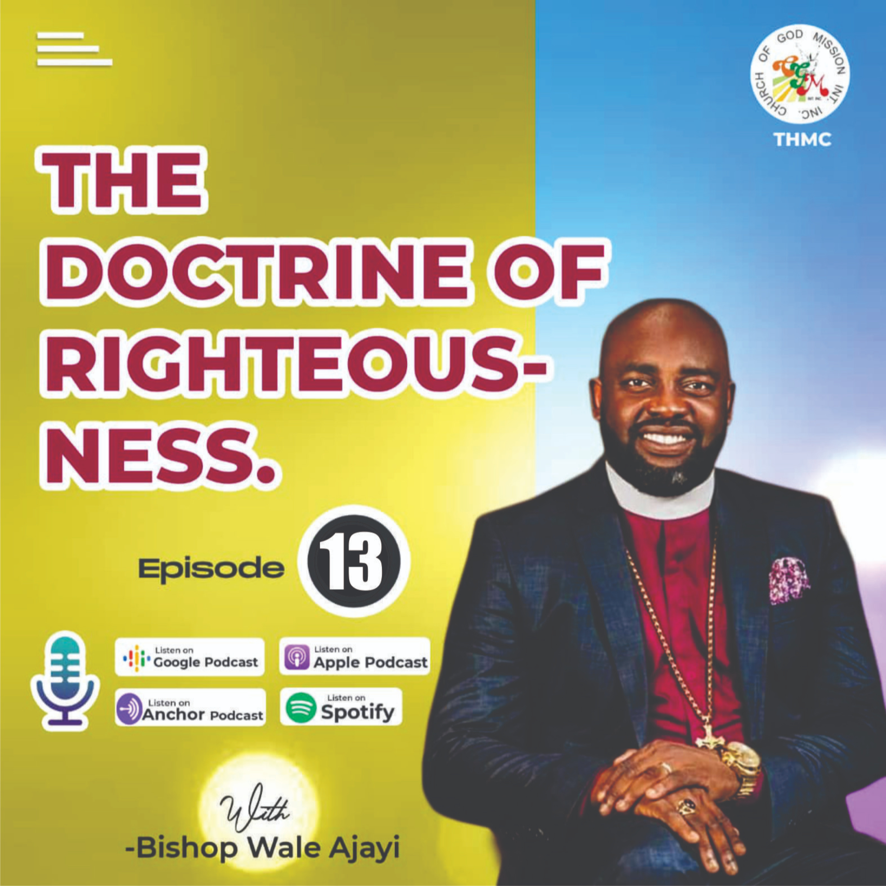 The Christ Life Podcast with Bishop Wale Ajayi