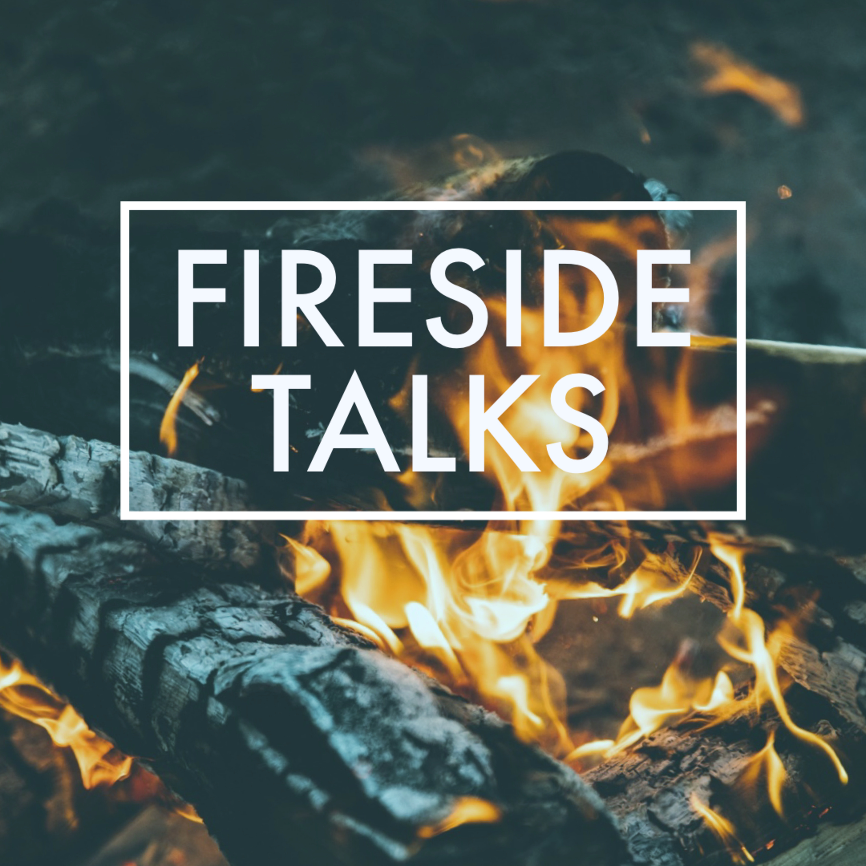 Fireside talks S. 1 Ep. 1 - Standing Tall