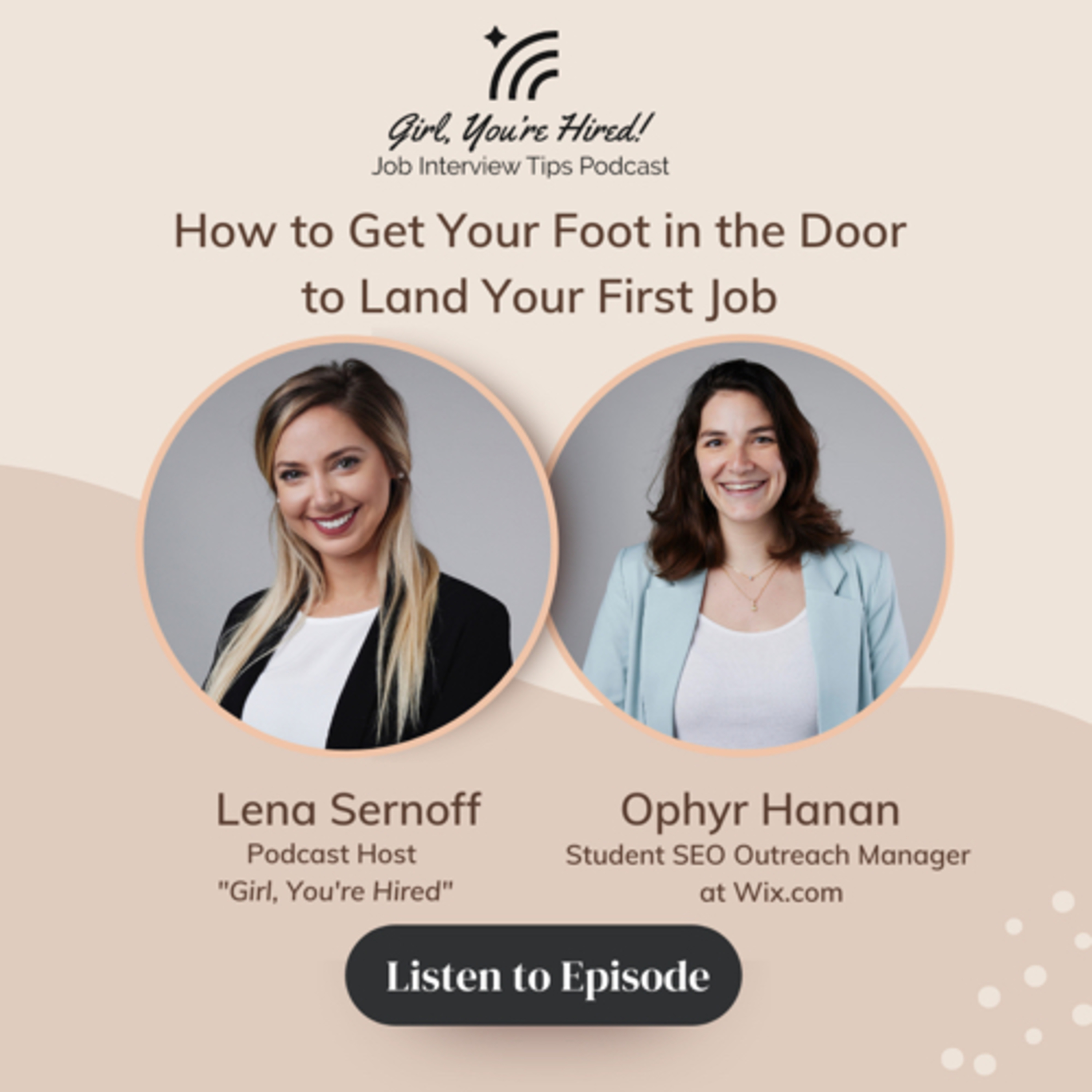 Girl, You’re Hired: Job Interview Tips Podcast